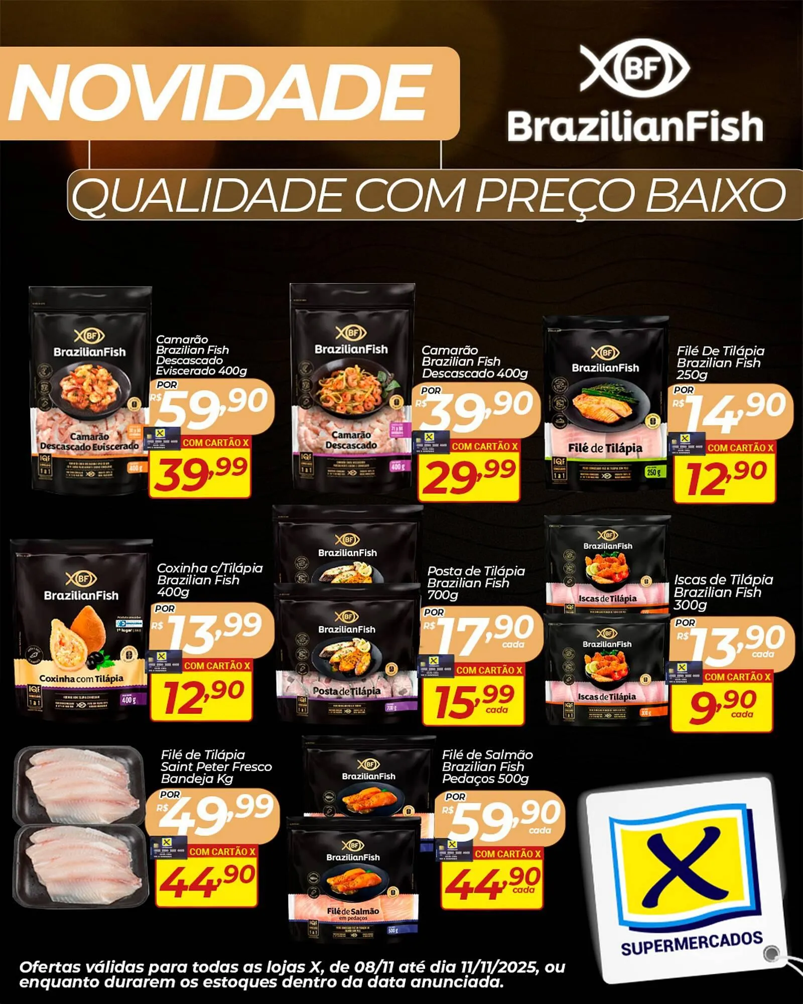 Encarte de Folheto X Supermercados 8 de novembro até 11 de novembro 2025 - Pagina 1
