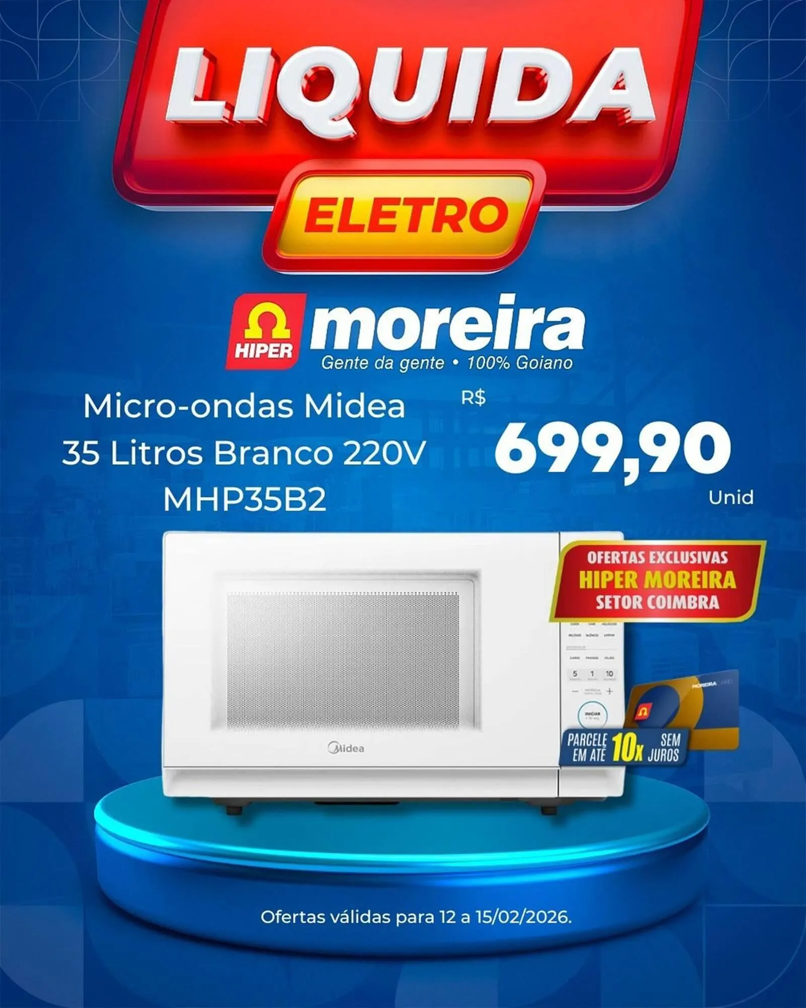 Encarte de Catálogo Hiper Moreira 12 de fevereiro até 15 de fevereiro 2026 - Pagina 7