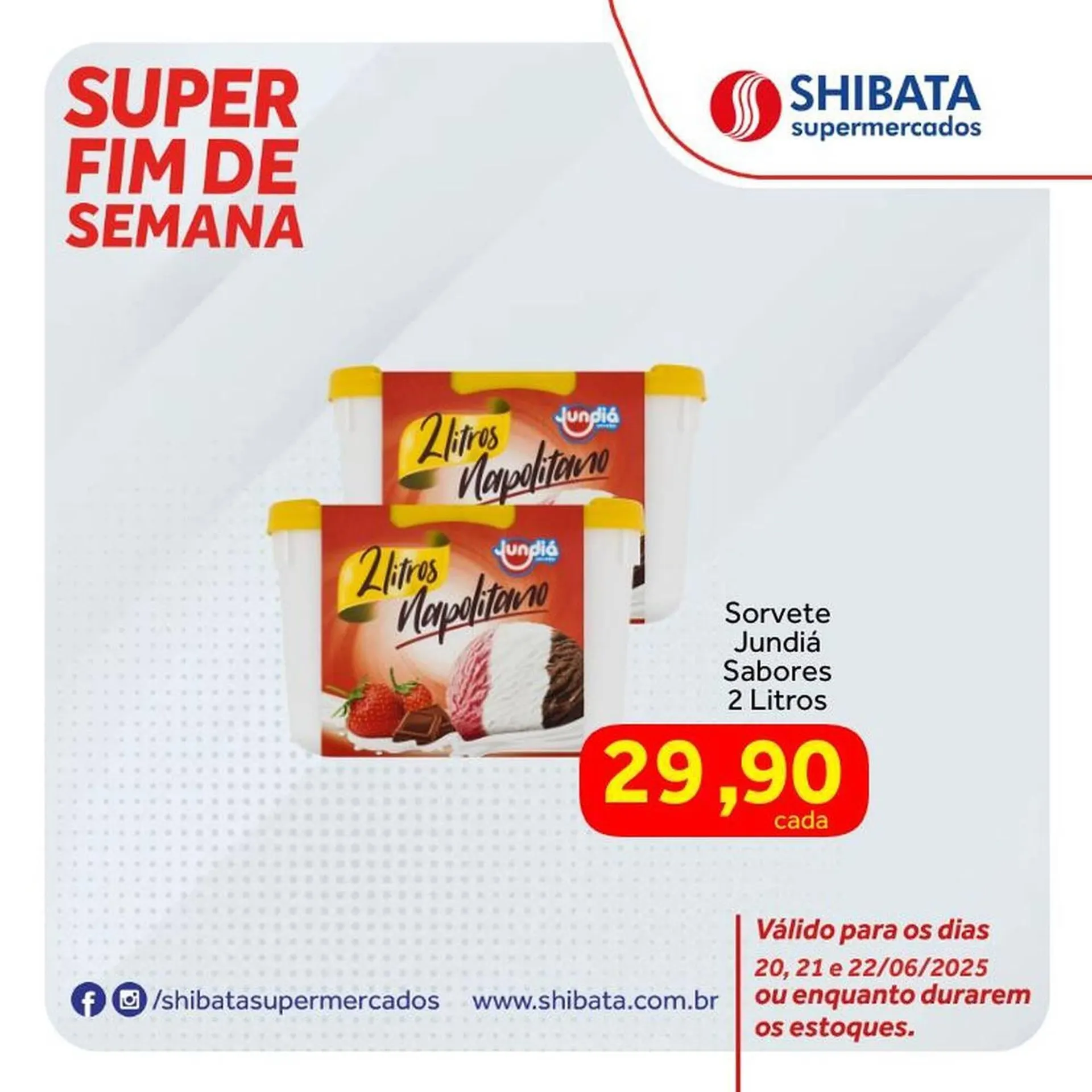 Encarte de Catálogo Shibata Supermercados 20 de junho até 22 de junho 2025 - Pagina 4