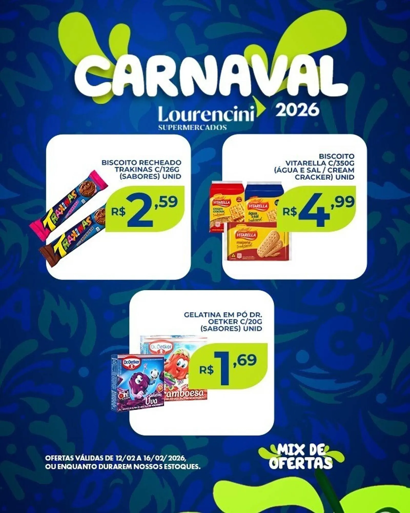 Encarte de Catálogo Lourencini Supermercados 14 de fevereiro até 16 de fevereiro 2026 - Pagina 3