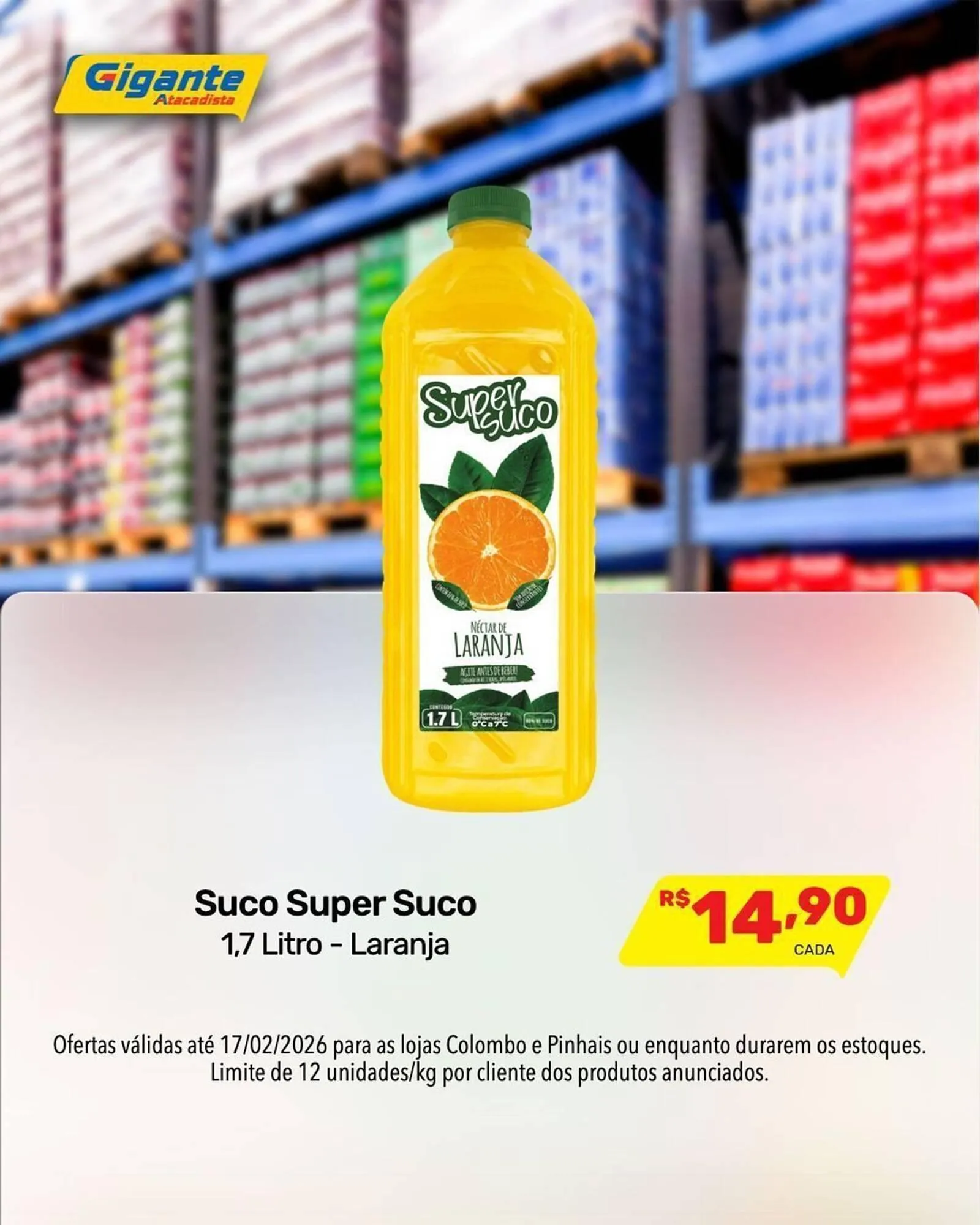 Encarte de Encarte Gigante Atacadista 12 de fevereiro até 17 de fevereiro 2026 - Pagina 4
