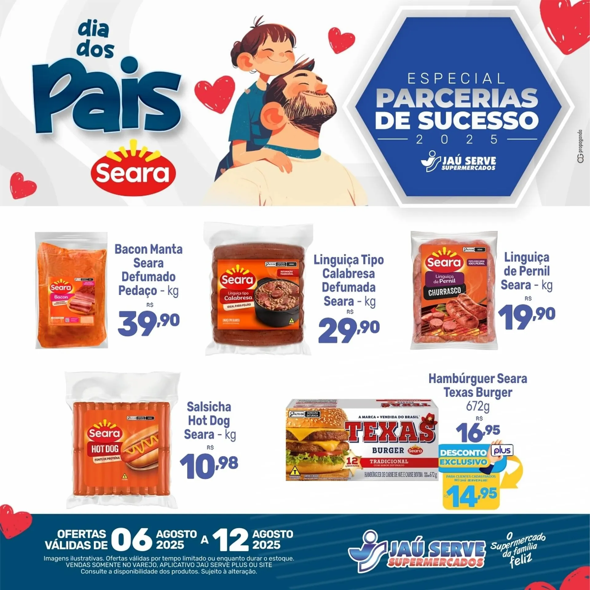 Encarte de Catálogo Supermercados Jau Serve 11 de agosto até 12 de agosto 2025 - Pagina 2