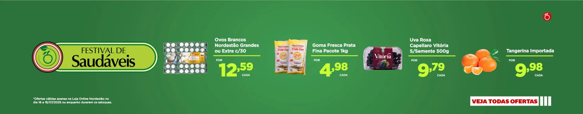 Encarte de Catálogo Nordestão 16 de julho até 18 de julho 2025 - Pagina 9