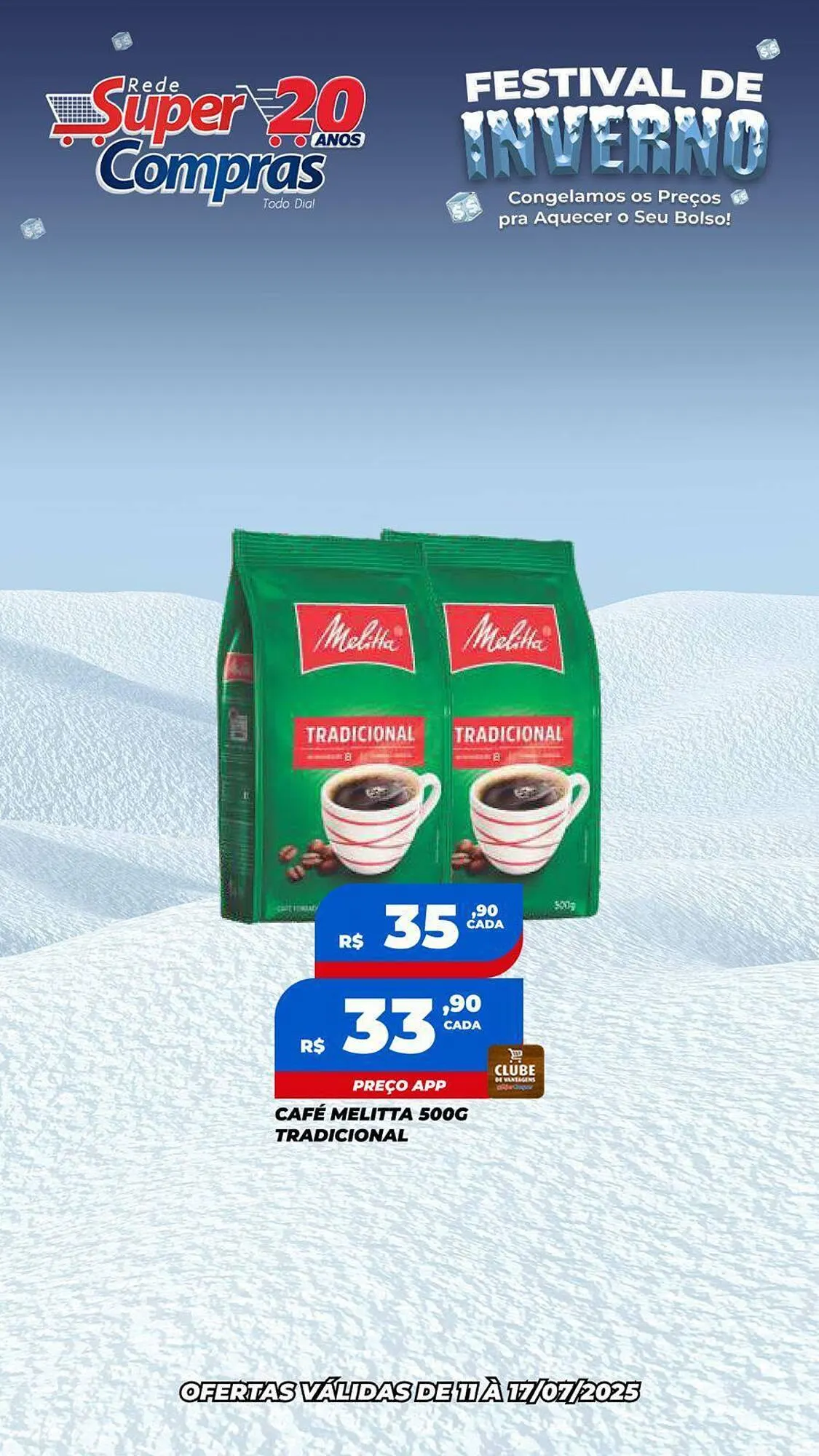 Encarte de Catálogo Rede Super Compras 11 de julho até 17 de julho 2025 - Pagina 3