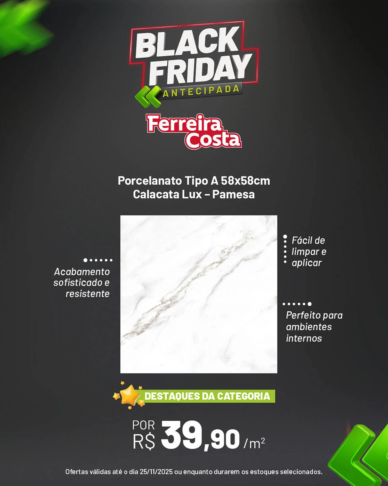 Encarte de Encarte Ferreira Costa 13 de novembro até 25 de novembro 2025 - Pagina 5