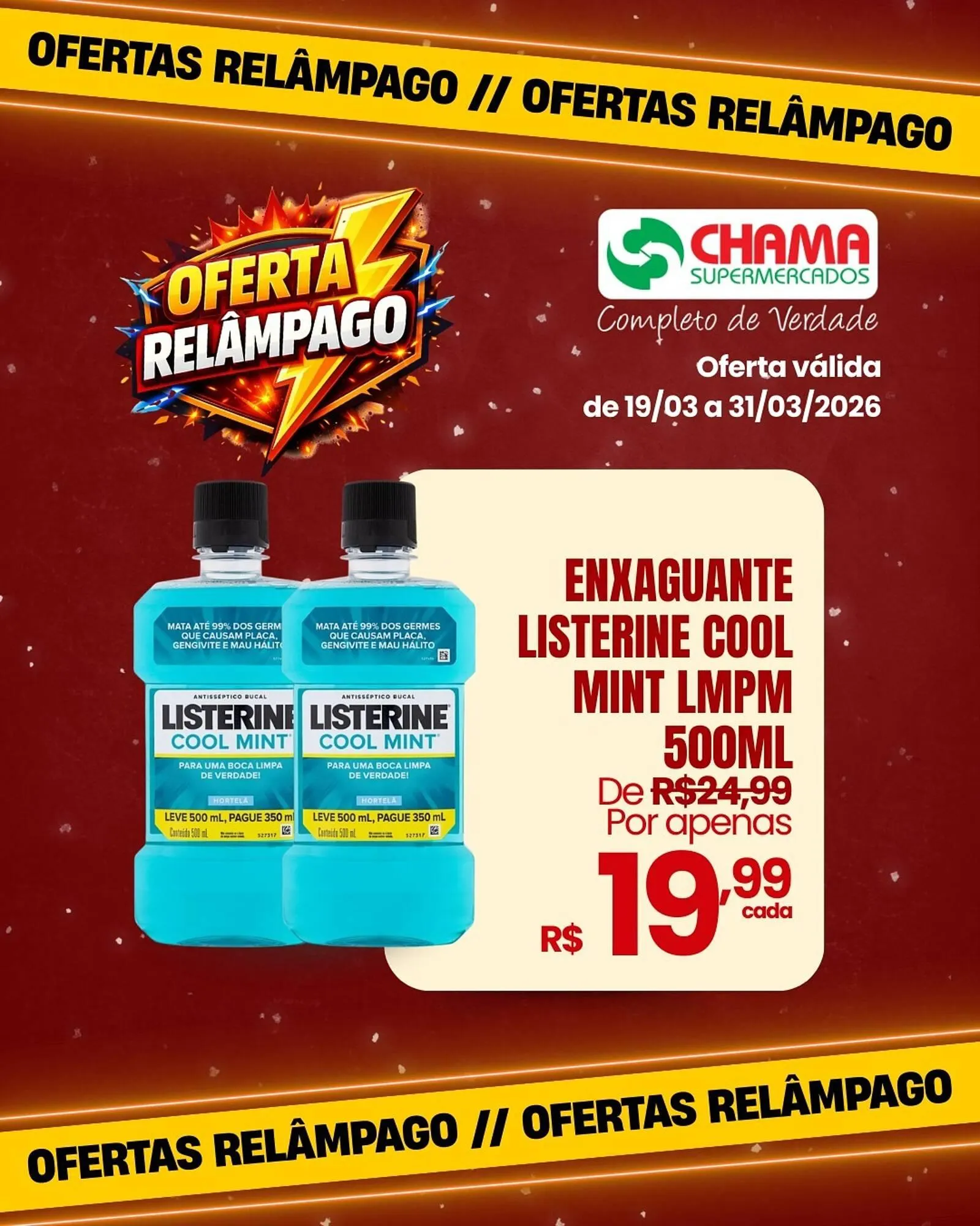 Encarte de Catálogo Chama Supermercados 19 de março até 31 de março 2026 - Pagina 1