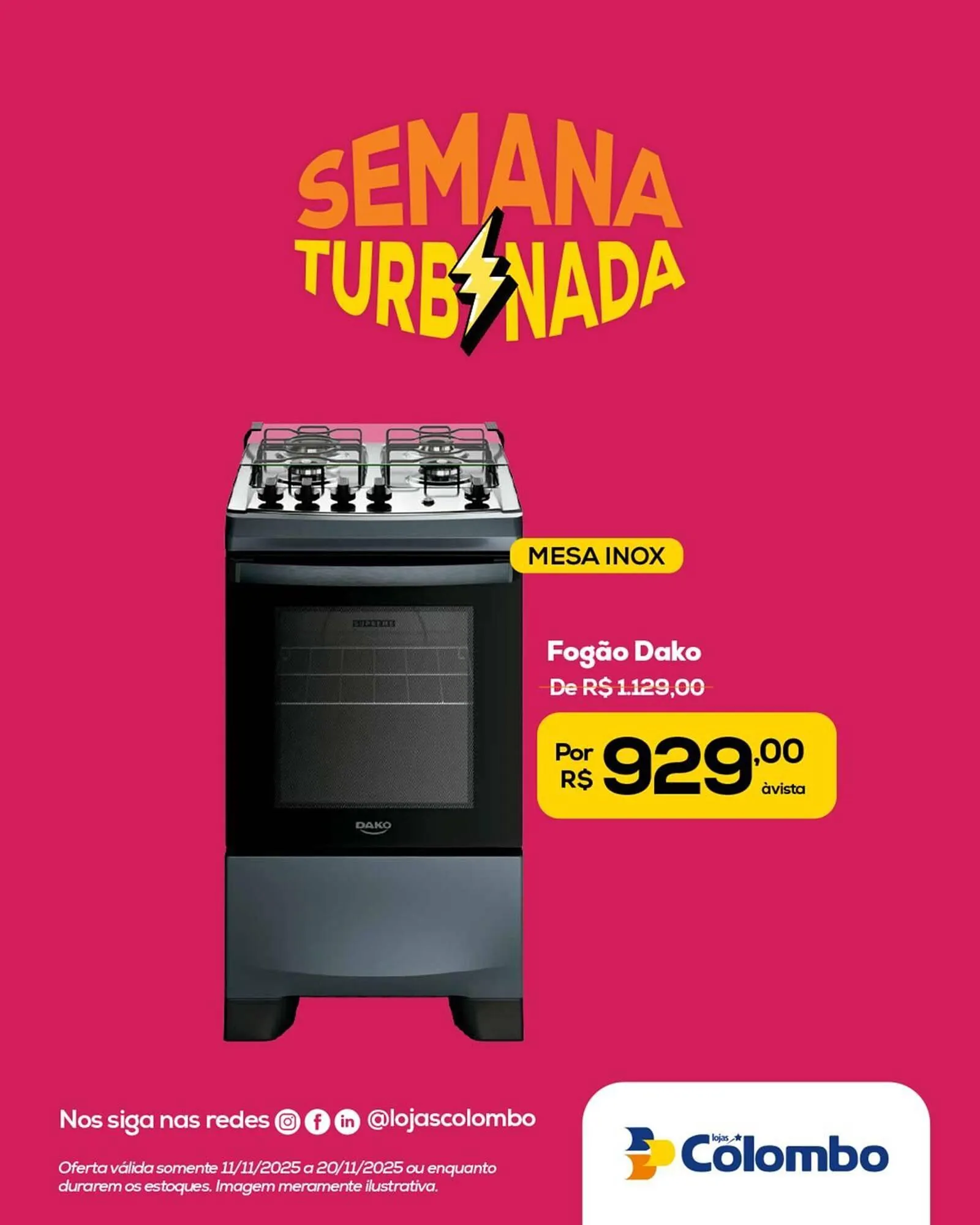 Encarte de Folheto Lojas Colombo 11 de novembro até 20 de novembro 2025 - Pagina 7
