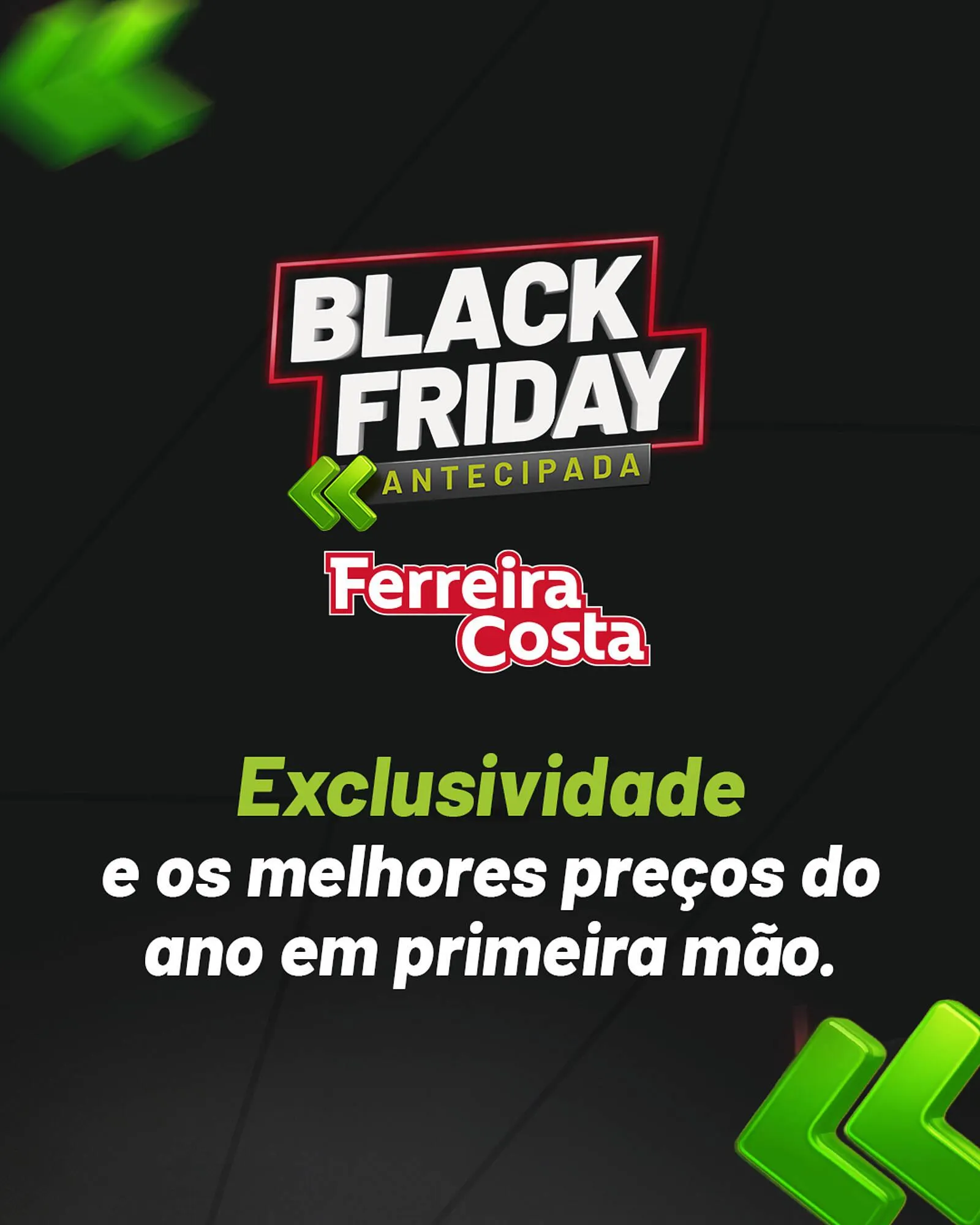 Encarte de Encarte Ferreira Costa 19 de novembro até 24 de novembro 2025 - Pagina 1