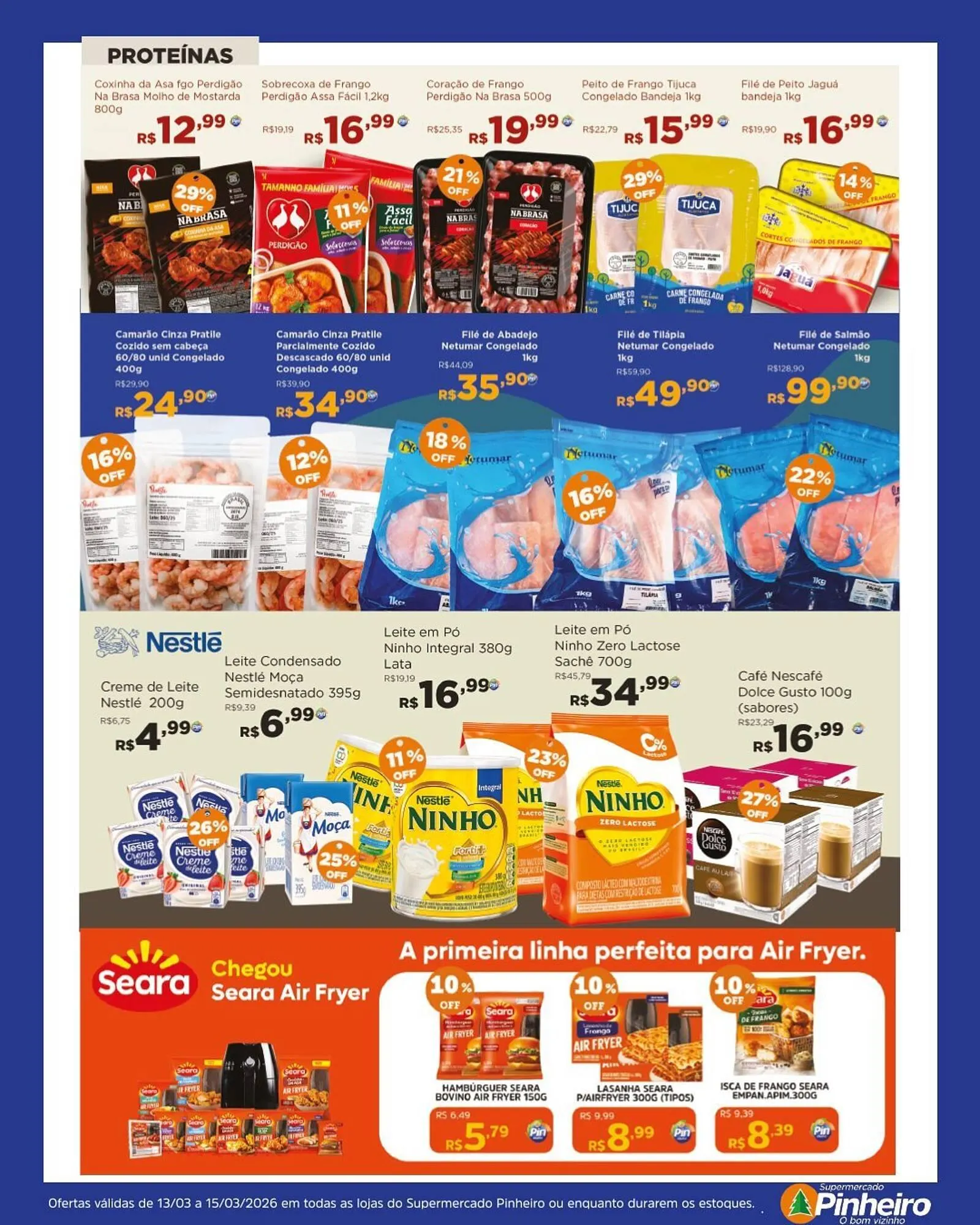 Encarte de Encarte Pinheiro Supermercado 13 de março até 15 de março 2026 - Pagina 4