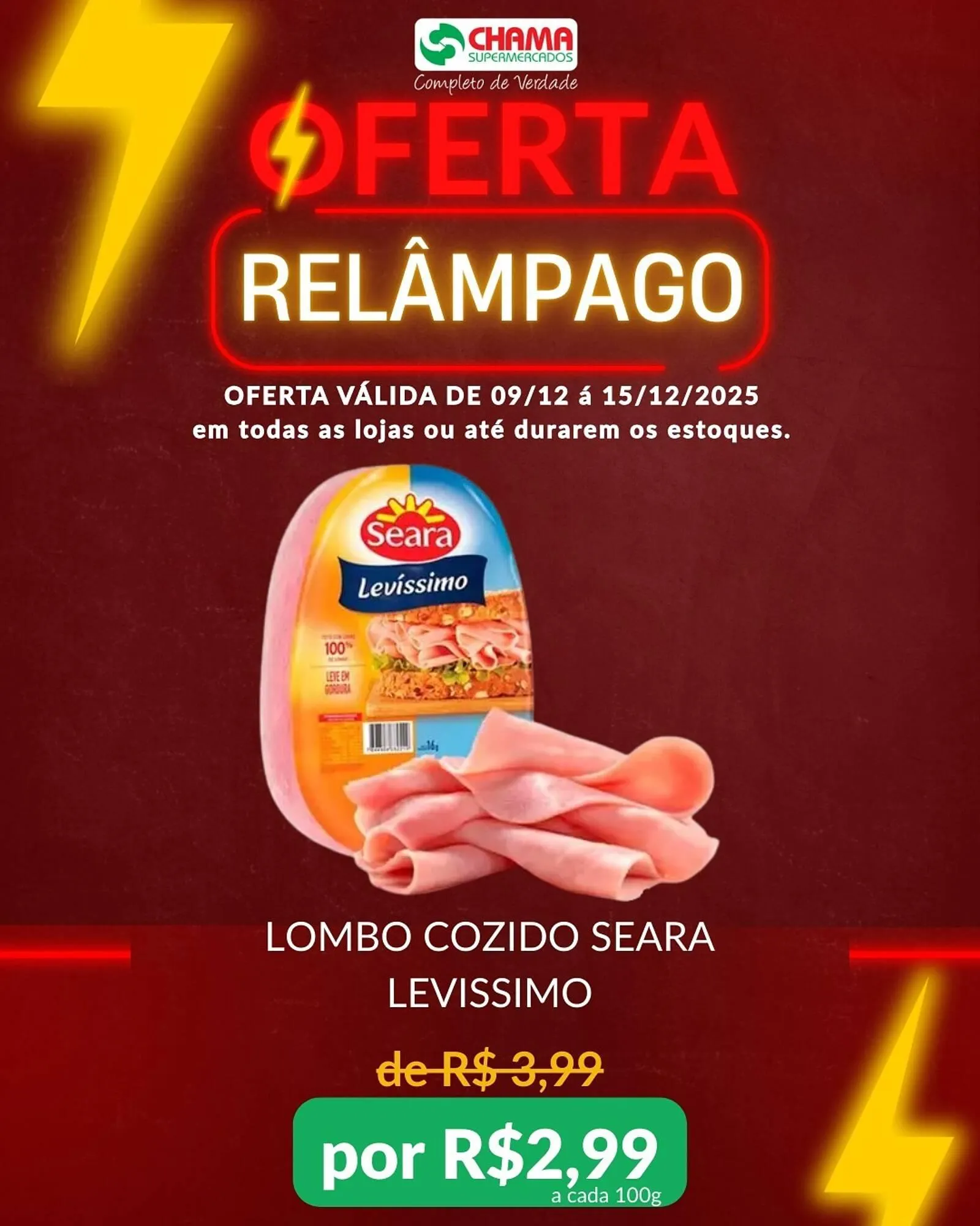 Encarte de Catálogo Chama Supermercados 9 de dezembro até 15 de dezembro 2025 - Pagina 5