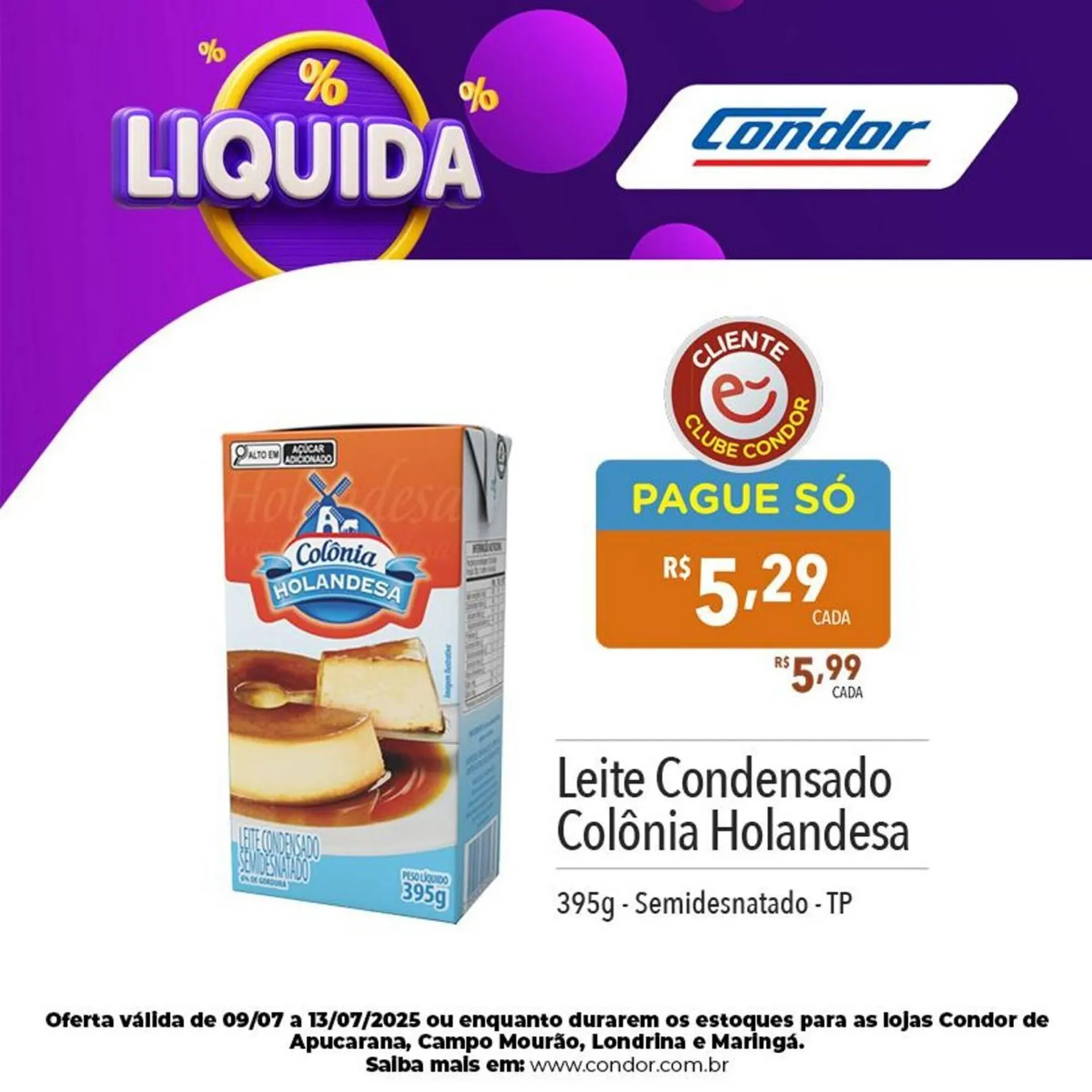 Encarte de Catálogo Supermercados Condor 9 de julho até 13 de julho 2025 - Pagina 4