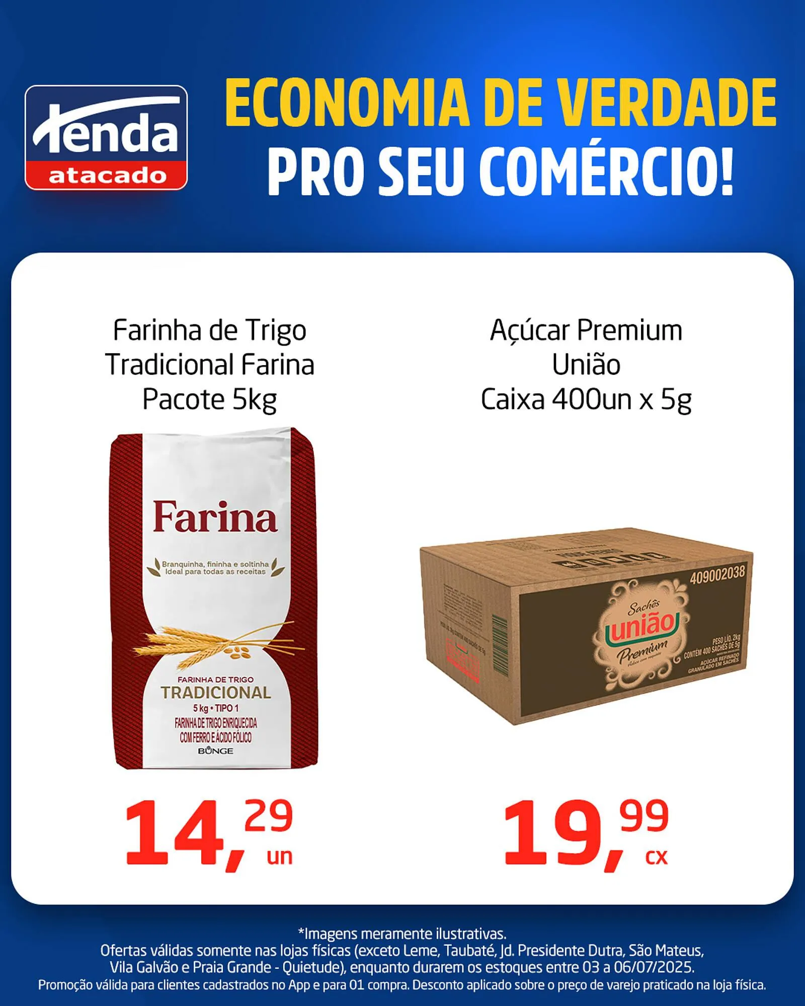 Encarte de Catálogo Tenda Atacado 4 de julho até 6 de julho 2025 - Pagina 1