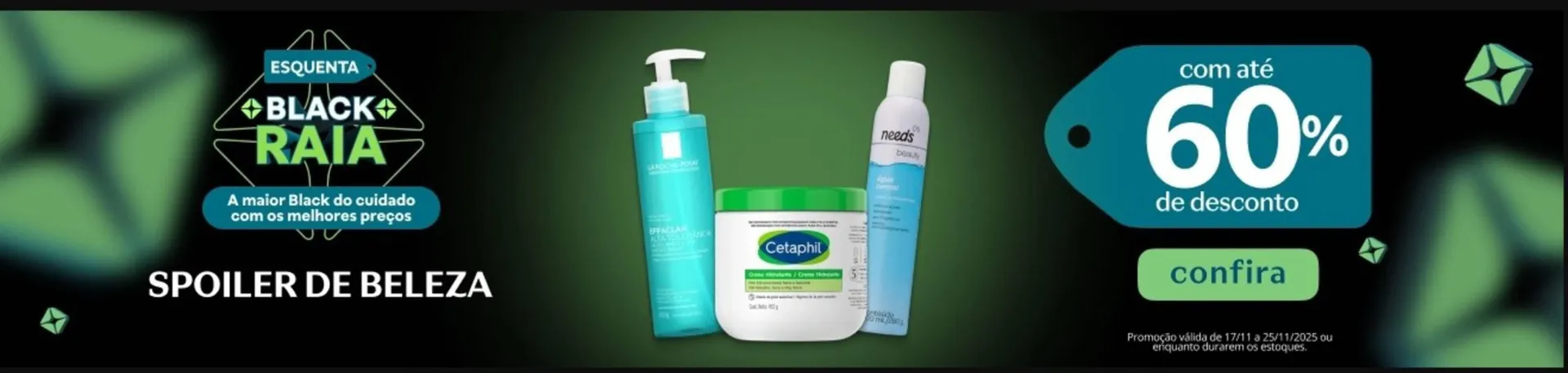 Encarte de Encarte Droga Raia 17 de novembro até 25 de novembro 2025 - Pagina 1