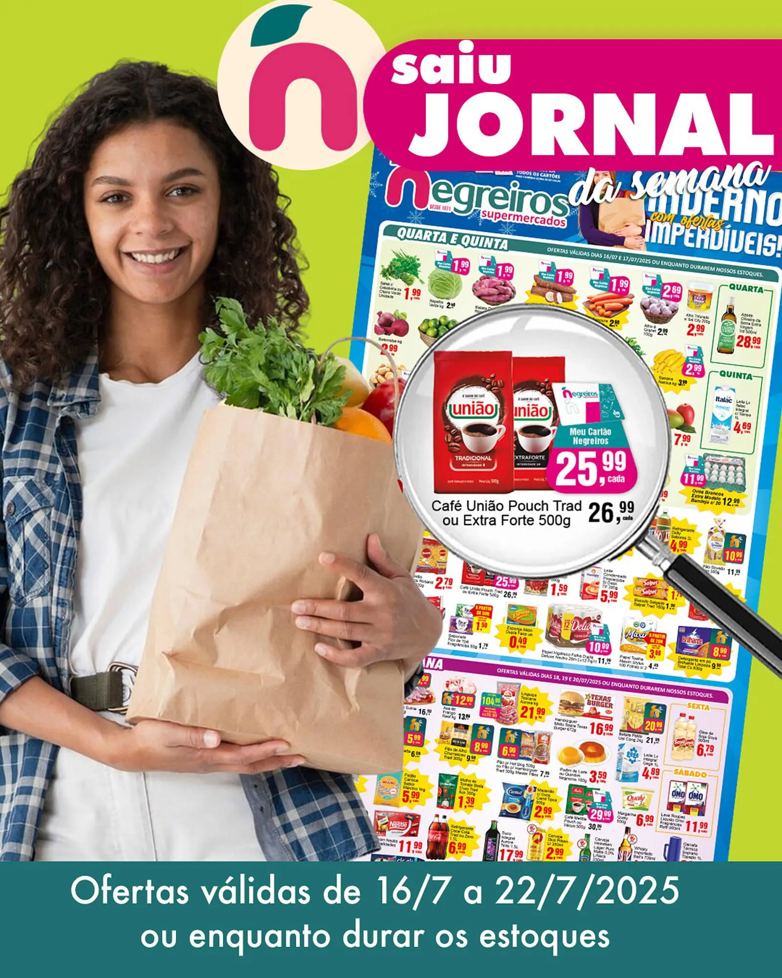 Encarte de Catálogo Negreiros 16 de julho até 22 de julho 2025 - Pagina 1