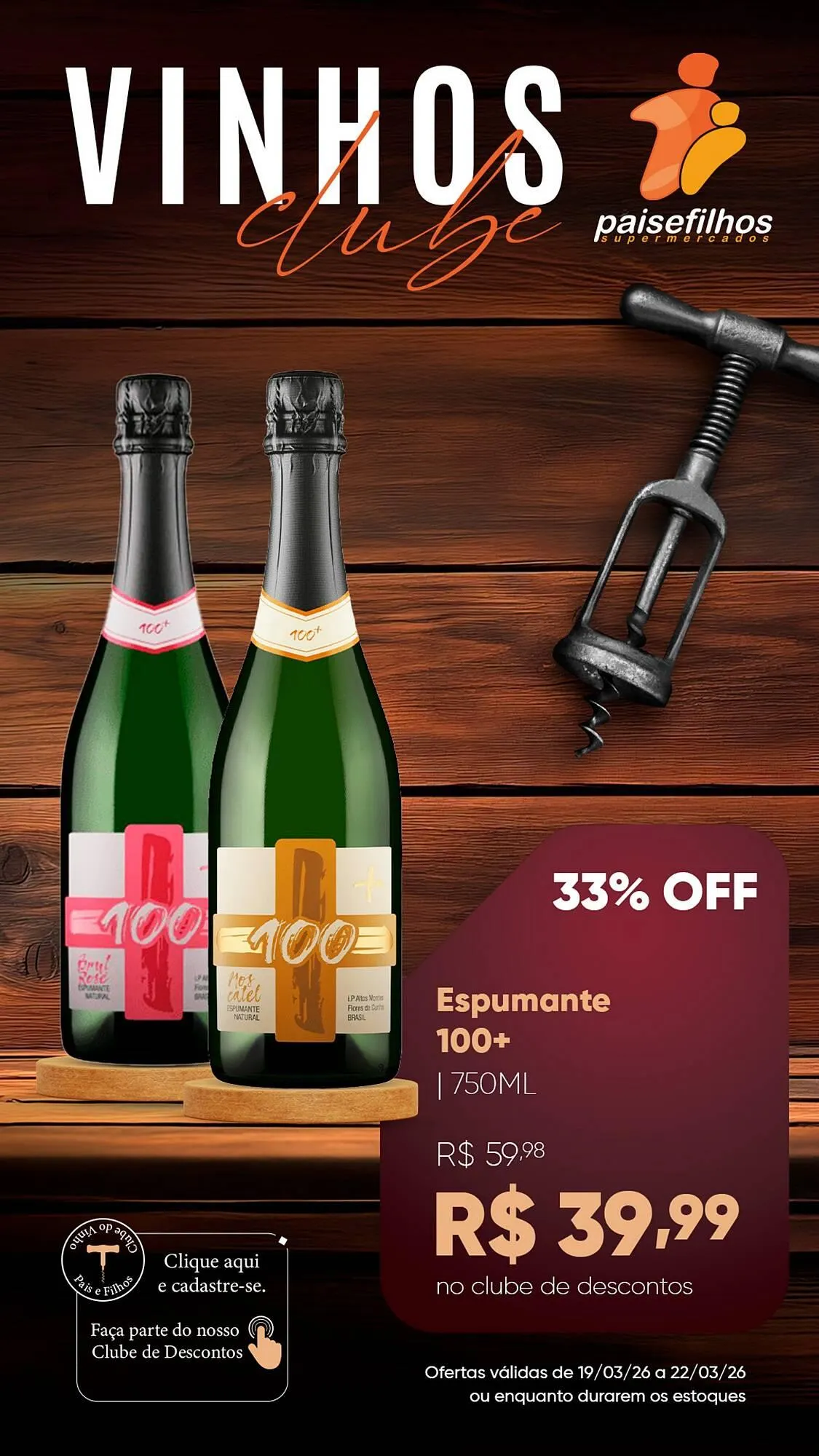 Encarte de Catálogo Pais e Filhos Supermercados 19 de março até 22 de março 2026 - Pagina 8