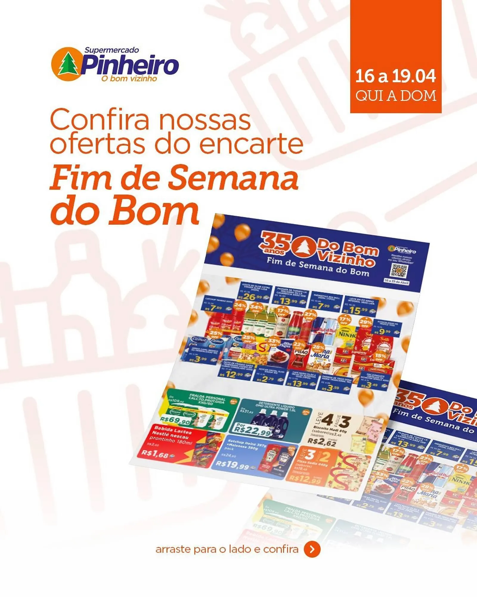Encarte de Encarte Pinheiro Supermercado 16 de abril até 19 de abril 2026 - Pagina 1