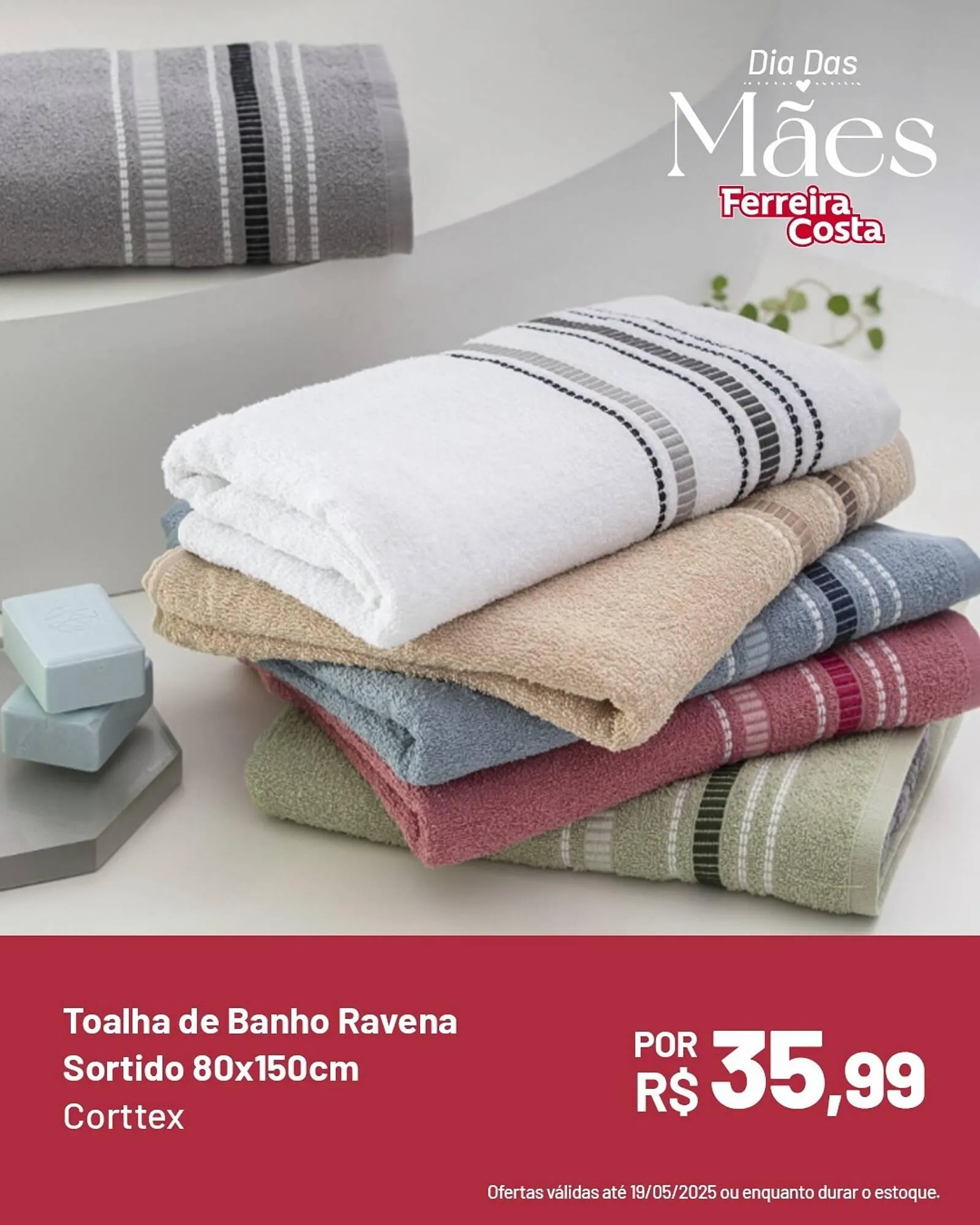 Encarte de Catálogo Ferreira Costa 4 de maio até 19 de maio 2025 - Pagina 5