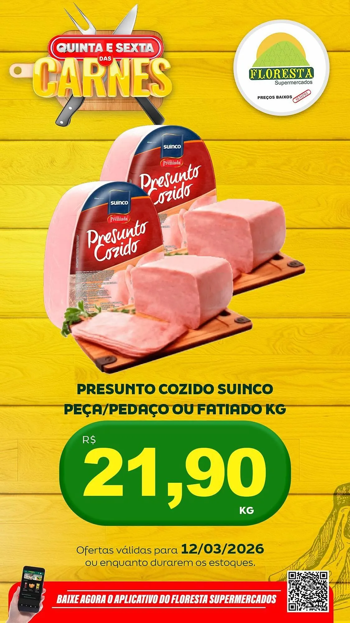 Encarte de Catálogo Floresta Supermercados 12 de março até 13 de março 2026 - Pagina 26