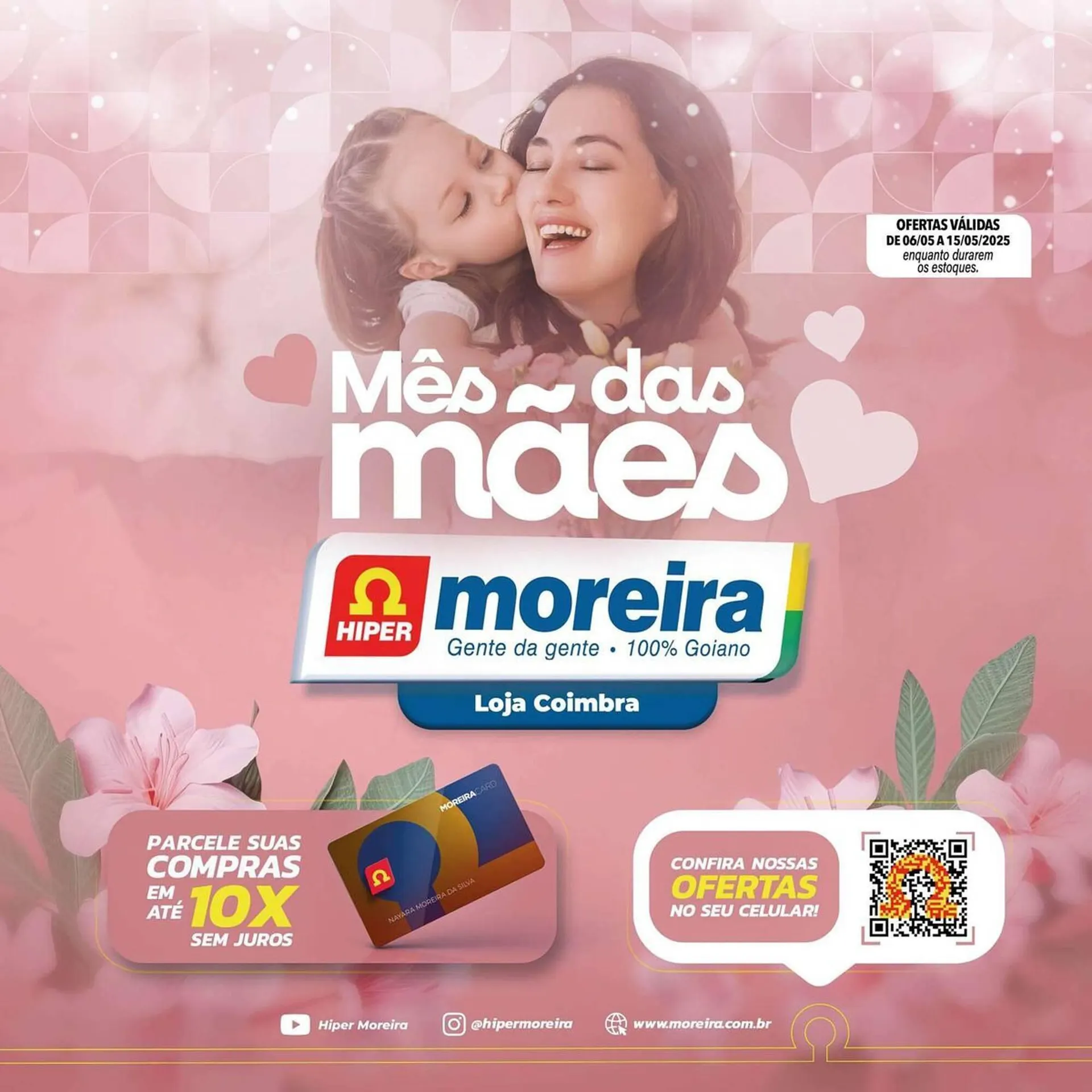 Encarte de Catálogo Hiper Moreira 6 de maio até 15 de maio 2025 - Pagina 1