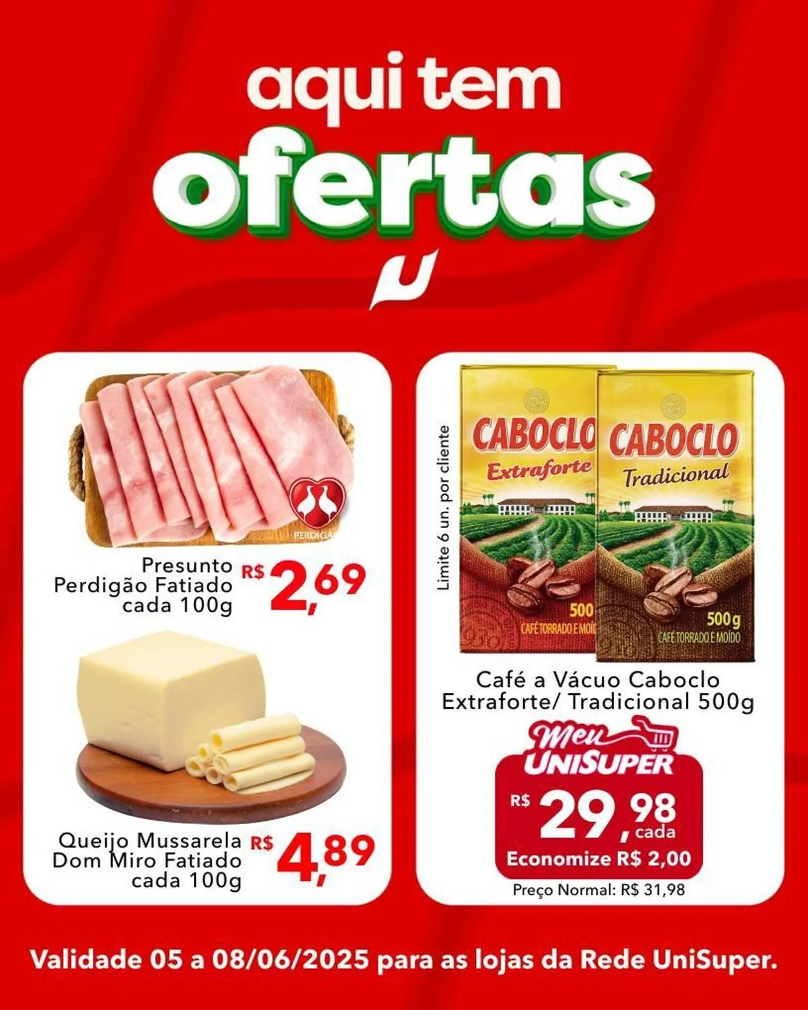 Encarte de Catálogo UniSuper 5 de junho até 8 de junho 2025 - Pagina 1