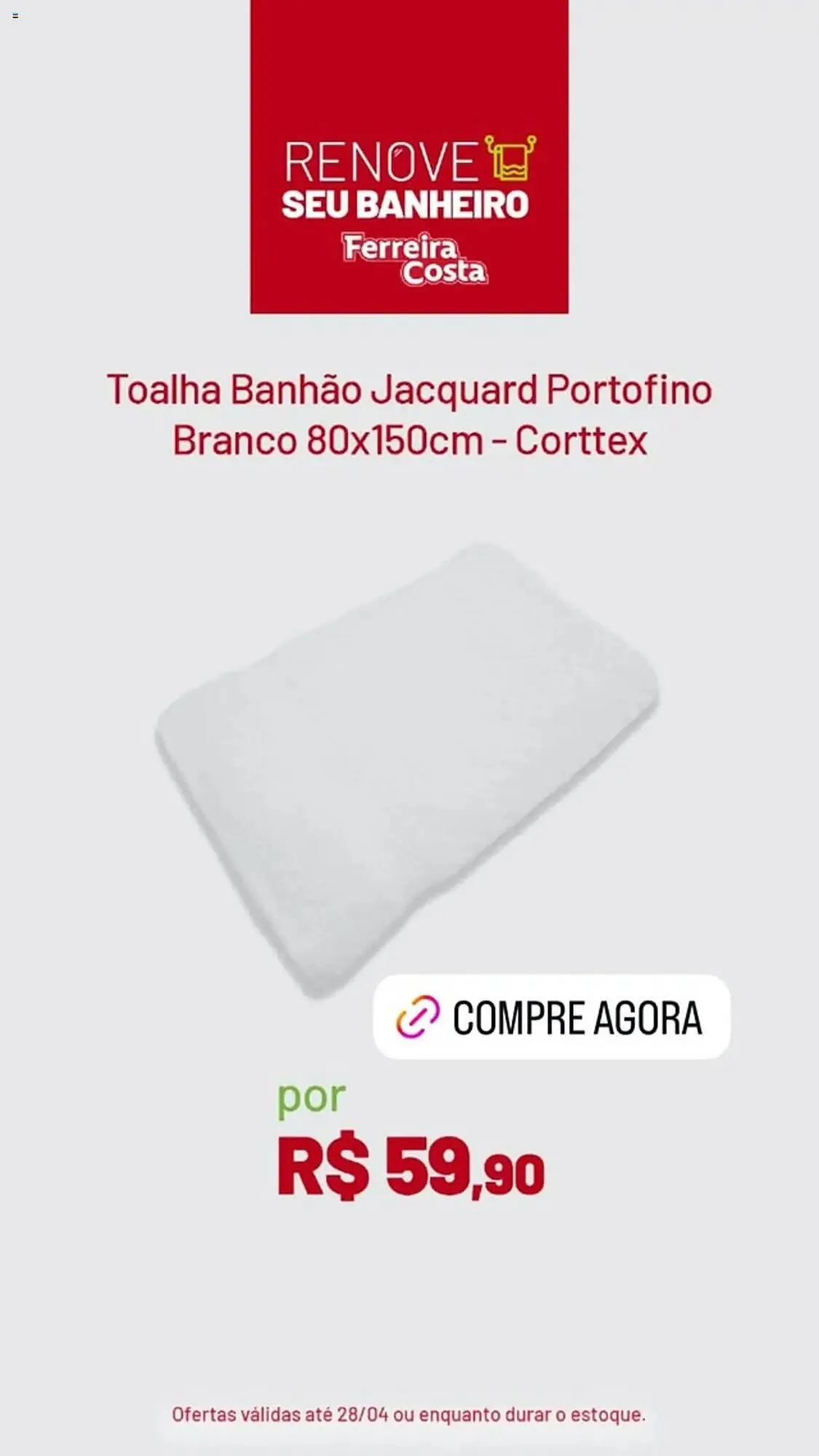 Encarte de Catálogo Ferreira Costa 4 de abril até 28 de abril 2025 - Pagina 3