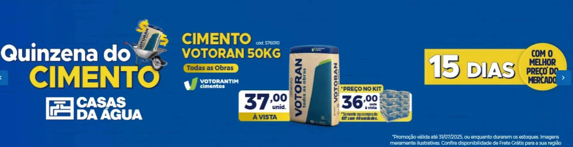 Encarte de Catálogo Casas da Água 25 de julho até 31 de julho 2025 - Pagina 1