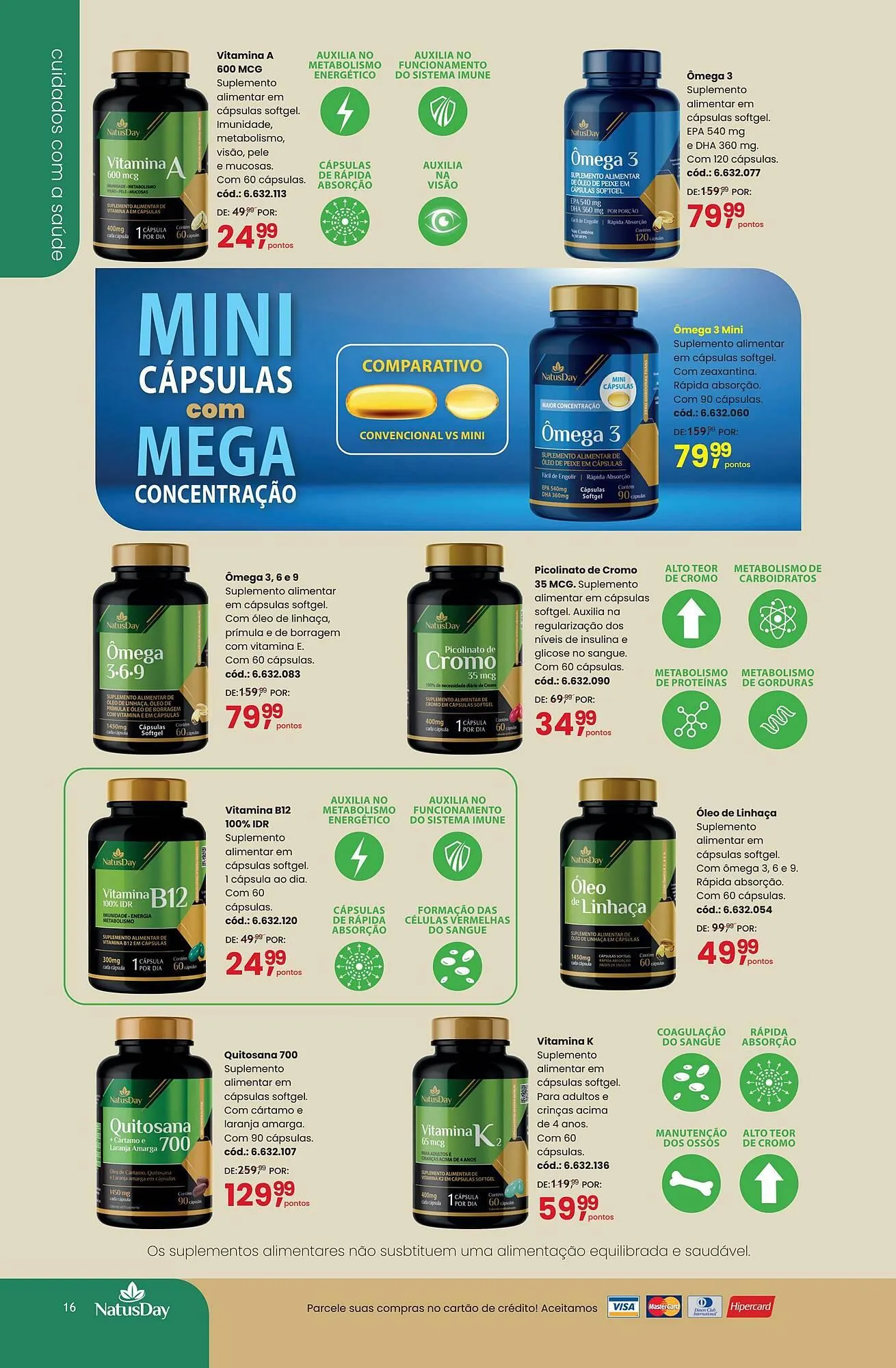 Encarte de Catálogo Quatro Estações 10 de março até 30 de junho 2025 - Pagina 16