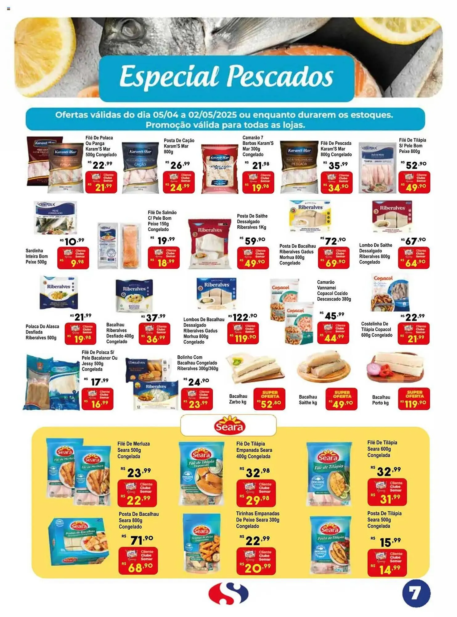 Encarte de Catálogo Semar Supermercado 5 de abril até 2 de maio 2025 - Pagina 7