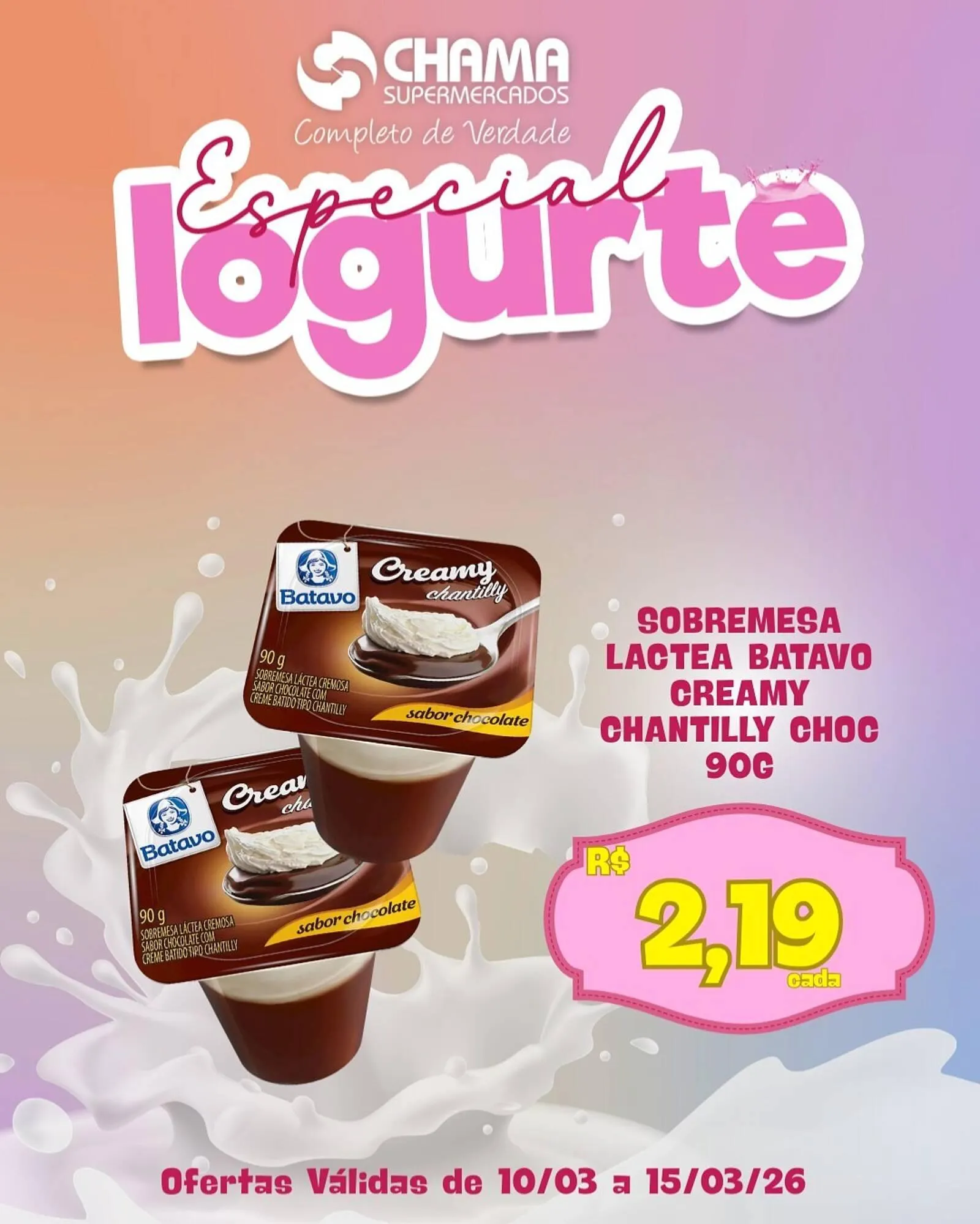 Encarte de Catálogo Chama Supermercados 11 de março até 15 de março 2026 - Pagina 4