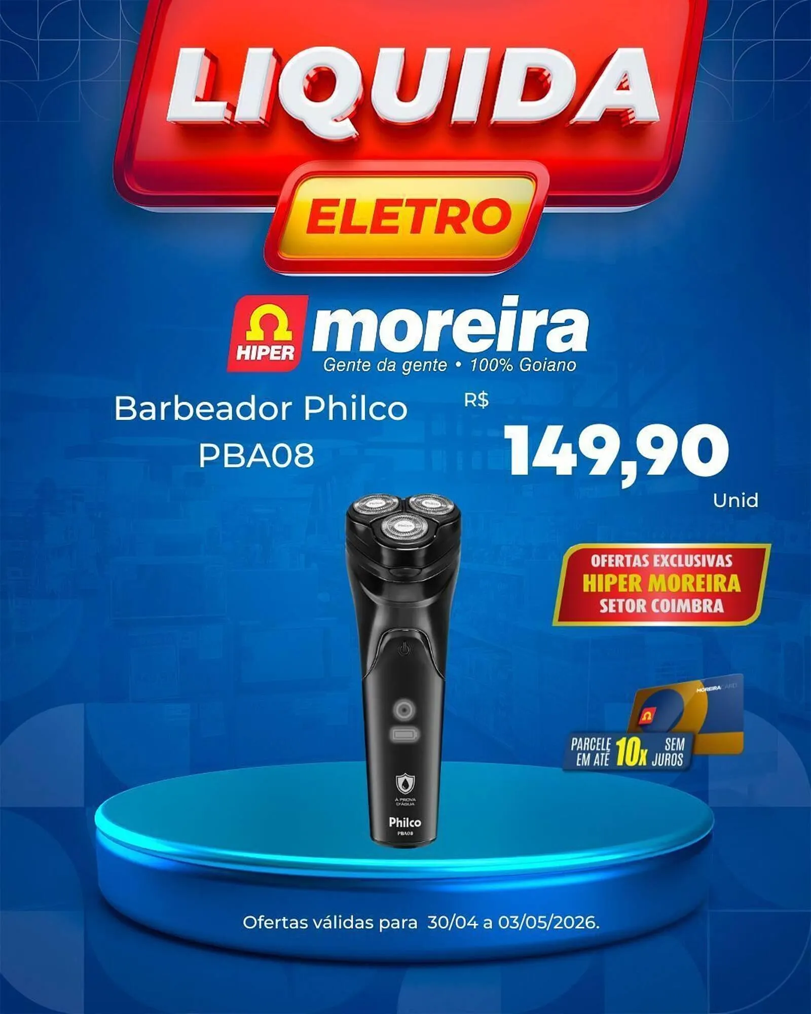 Encarte de Catálogo Hiper Moreira 30 de abril até 3 de maio 2026 - Pagina 10