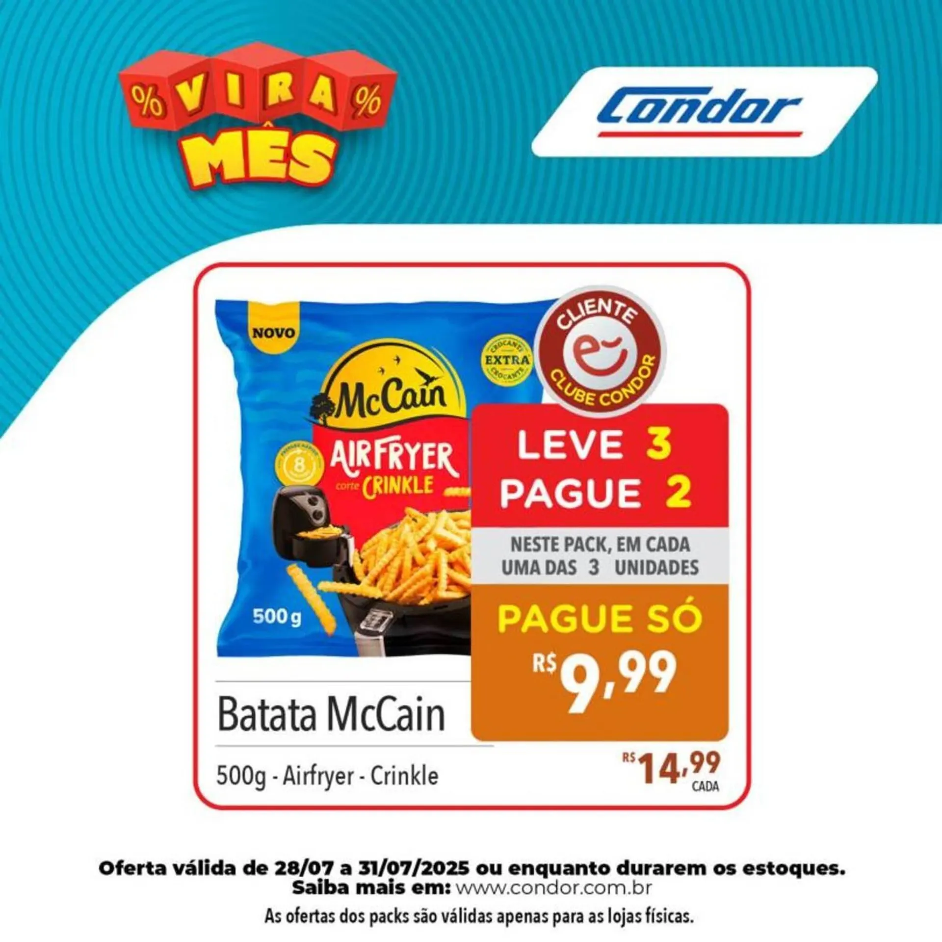 Encarte de Catálogo Supermercados Condor 30 de julho até 31 de julho 2025 - Pagina 4