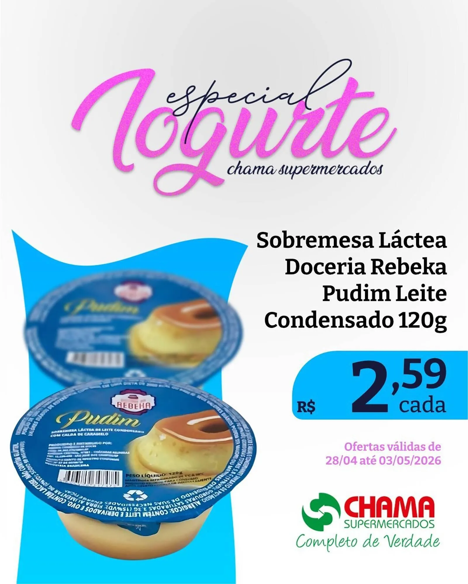 Encarte de Catálogo Chama Supermercados 28 de abril até 3 de maio 2026 - Pagina 5