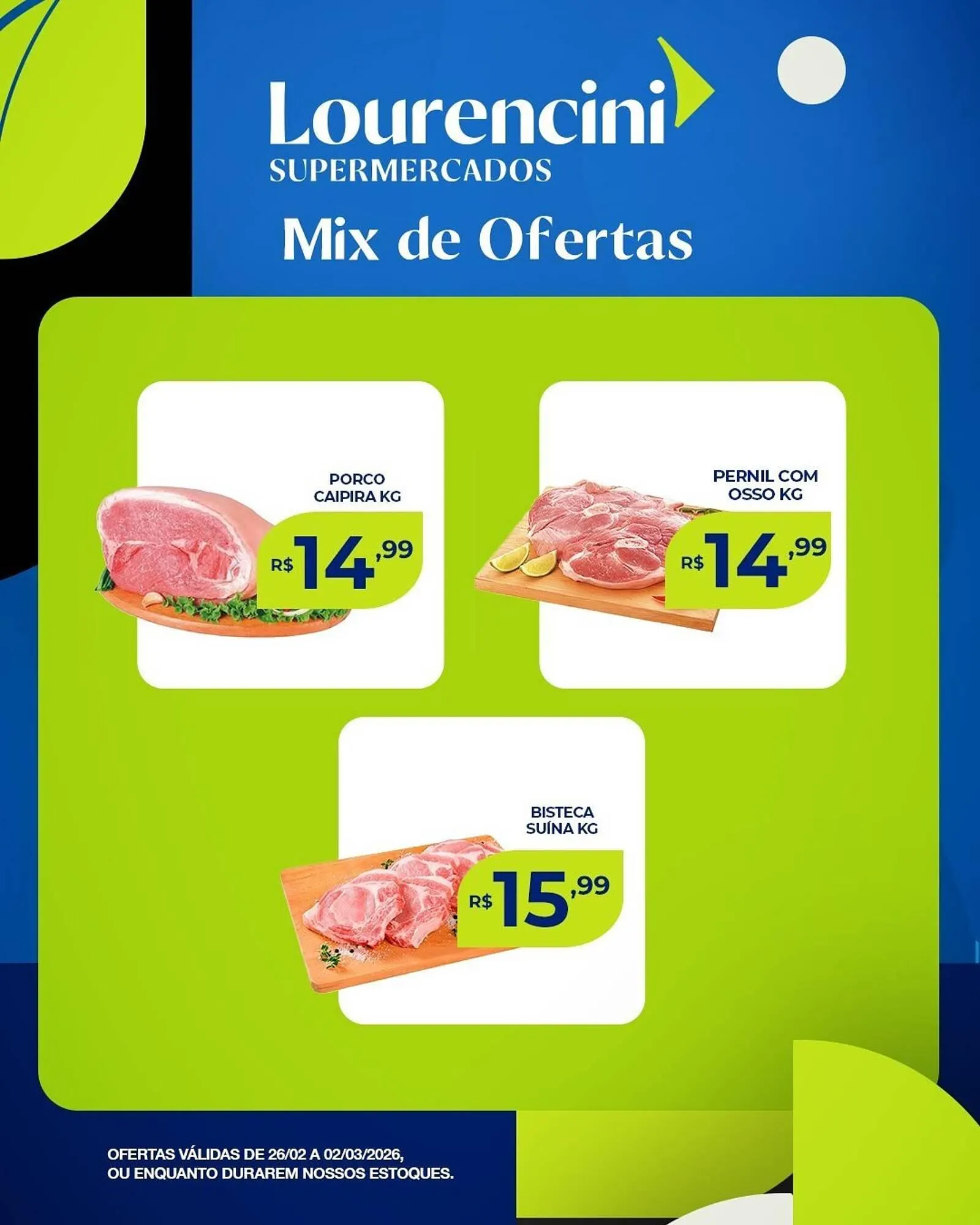 Encarte de Catálogo Lourencini Supermercados 28 de fevereiro até 3 de março 2026 - Pagina 4