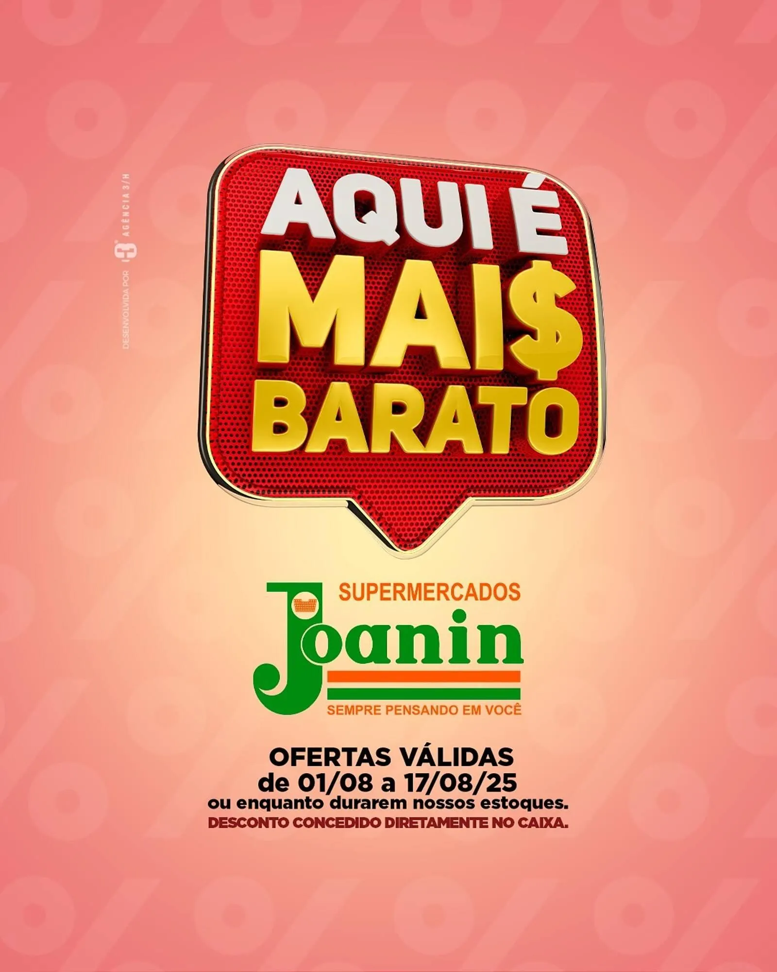 Encarte de Catálogo Supermercados Joanin 4 de agosto até 17 de agosto 2025 - Pagina 1