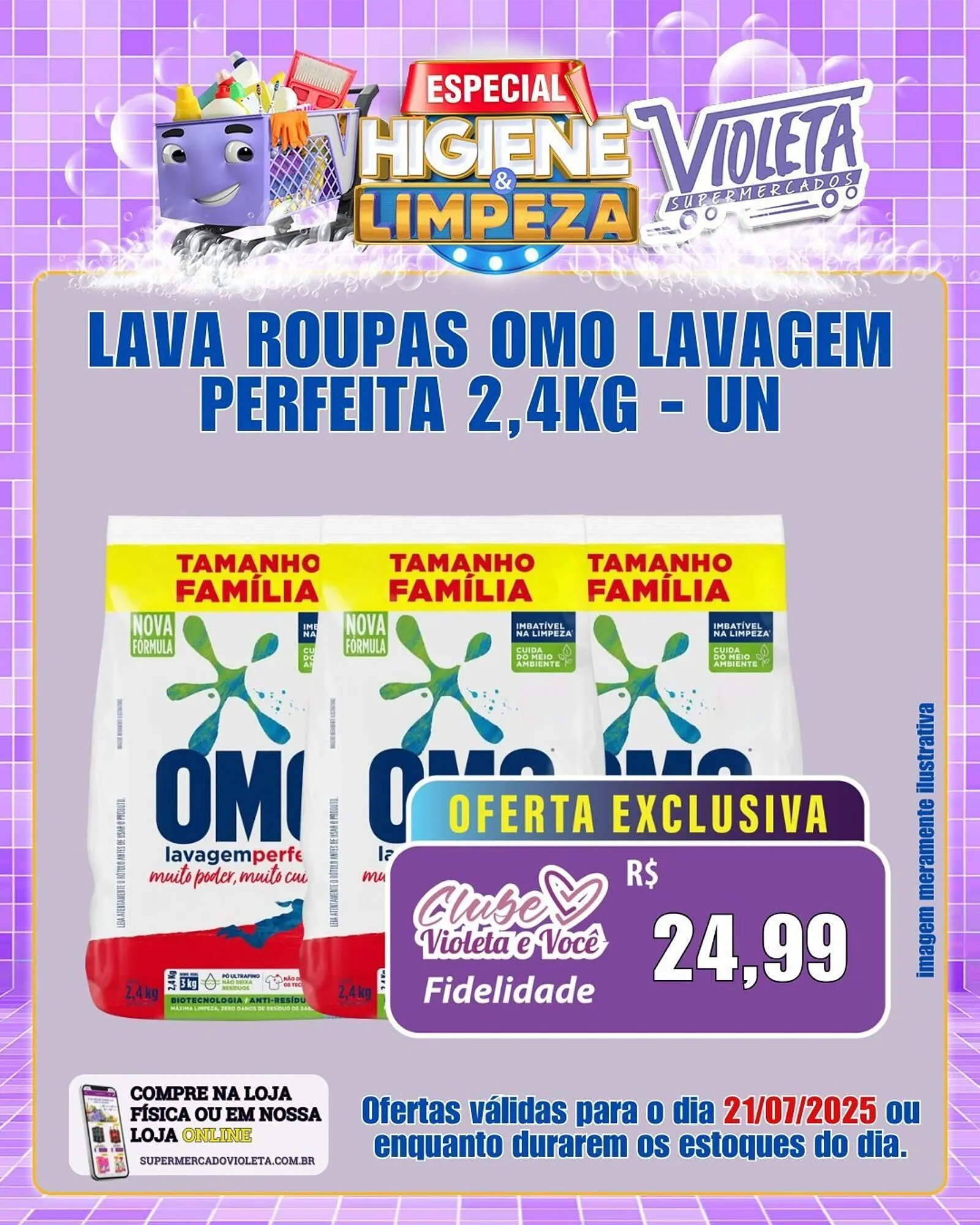 Encarte de Catálogo Violeta Supermercados 21 de julho até 21 de julho 2025 - Pagina 1
