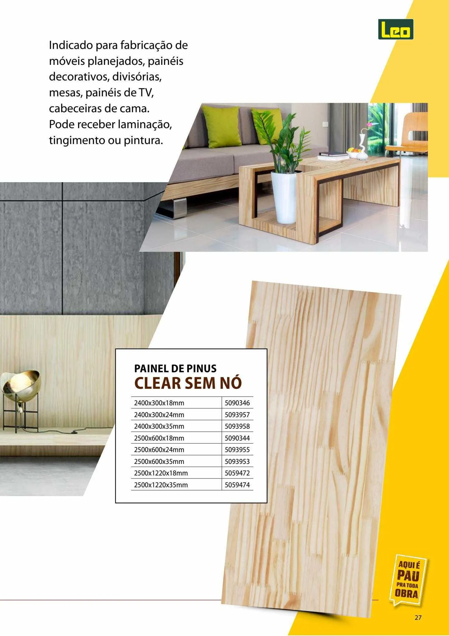 Encarte de Leo Madeiras Ofertas 11 de maio até 23 de julho 2023 - Pagina 27