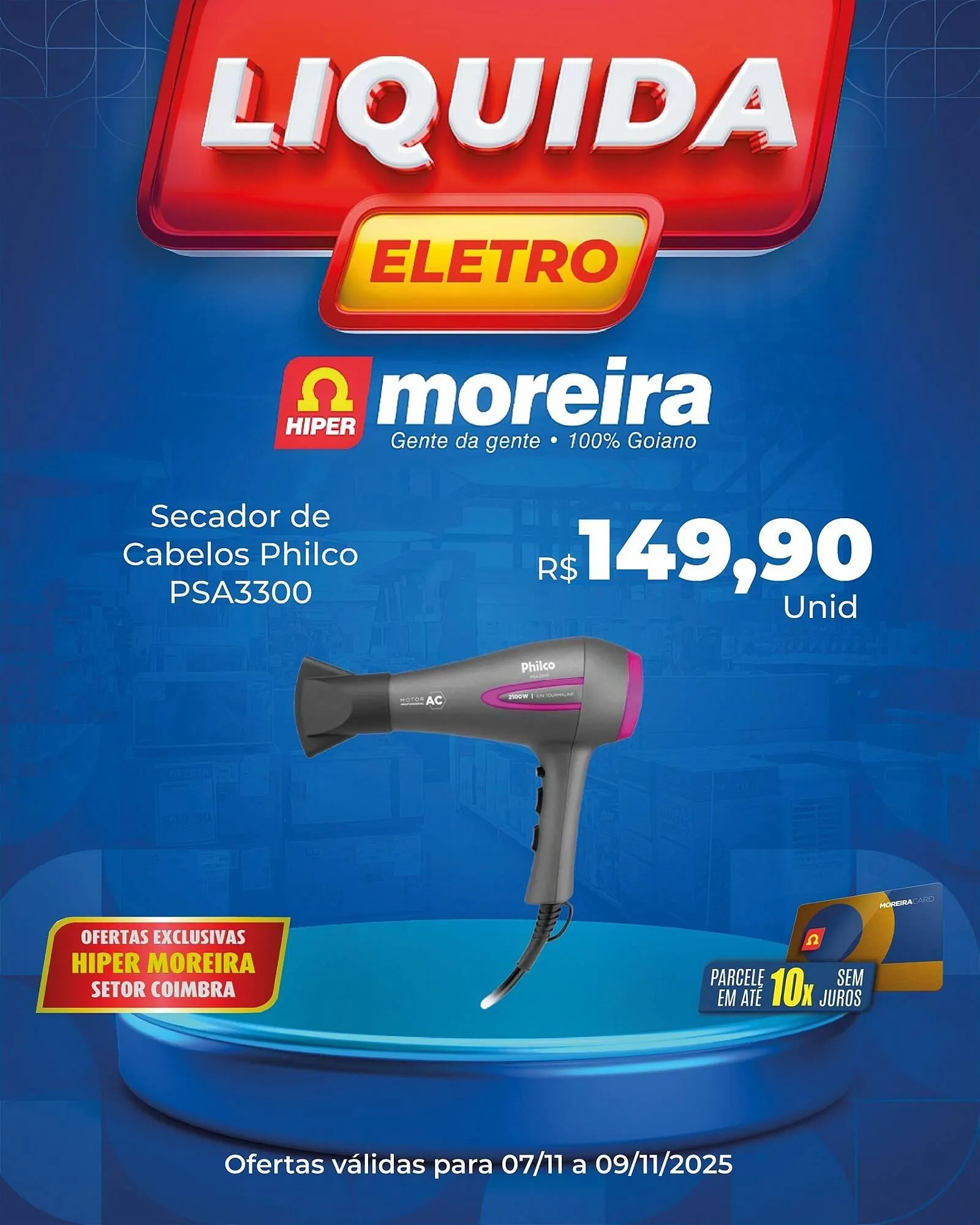 Encarte de Catálogo Hiper Moreira 7 de novembro até 9 de novembro 2025 - Pagina 1