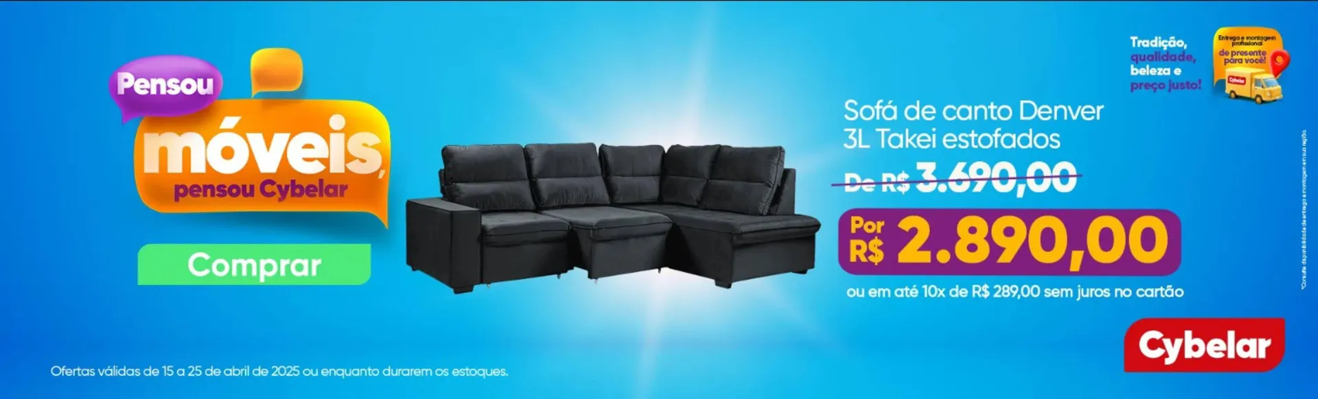 Encarte de Catálogo Cybelar 24 de abril até 25 de abril 2025 - Pagina 7