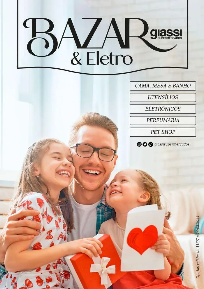 Encarte de Bazar & Eletro Giassi 11 de julho até 14 de agosto 2024 - Pagina 1