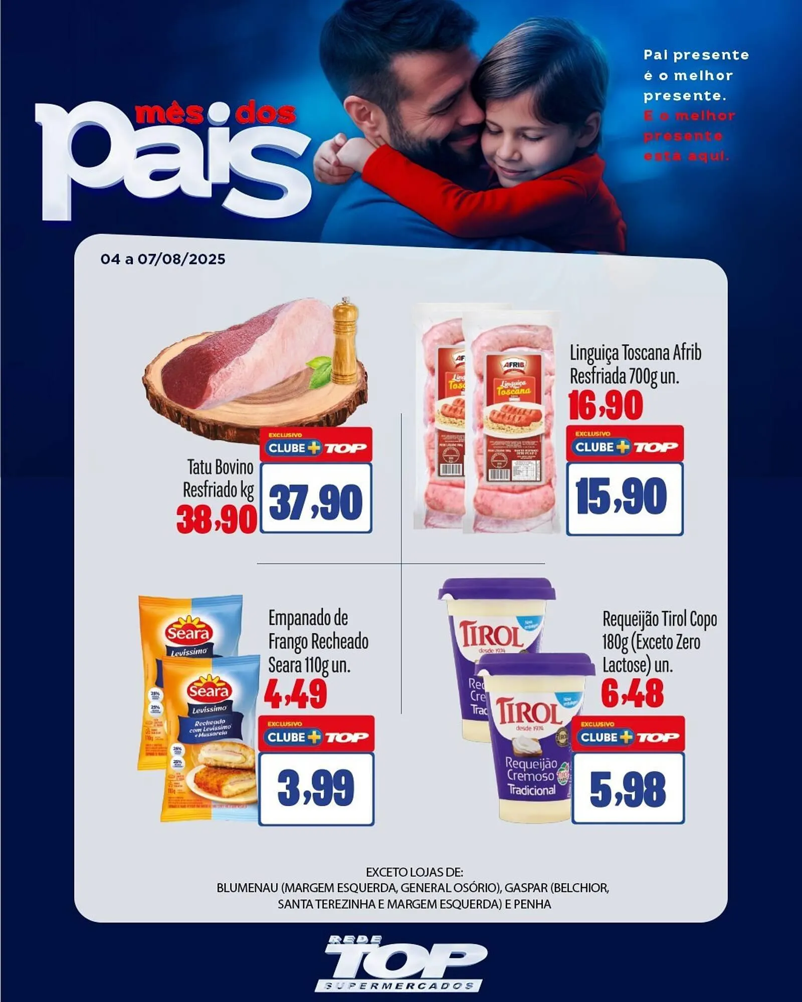 Encarte de Catálogo Rede Top 4 de agosto até 7 de agosto 2025 - Pagina 4