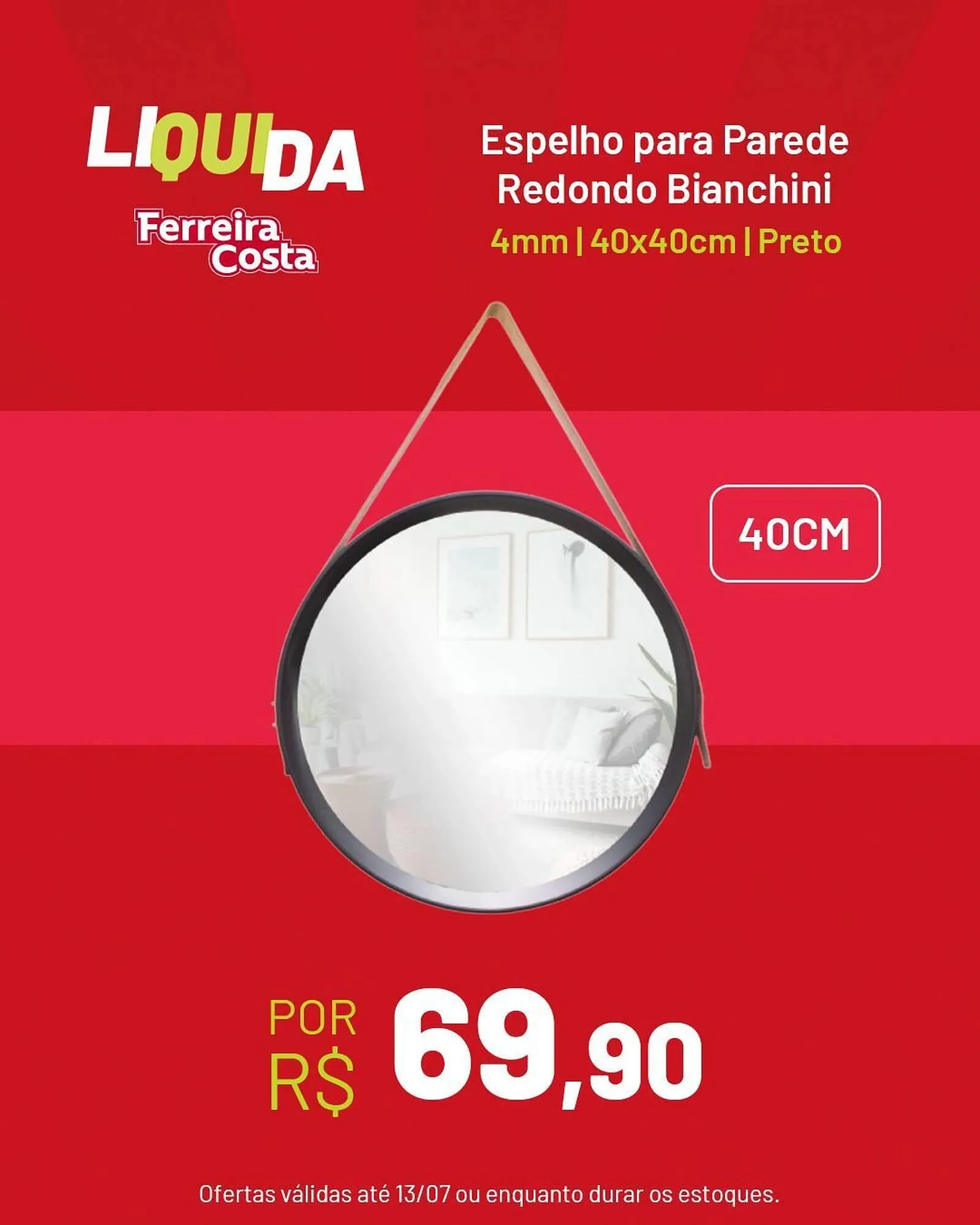 Encarte de Catálogo Ferreira Costa 19 de junho até 13 de julho 2025 - Pagina 4