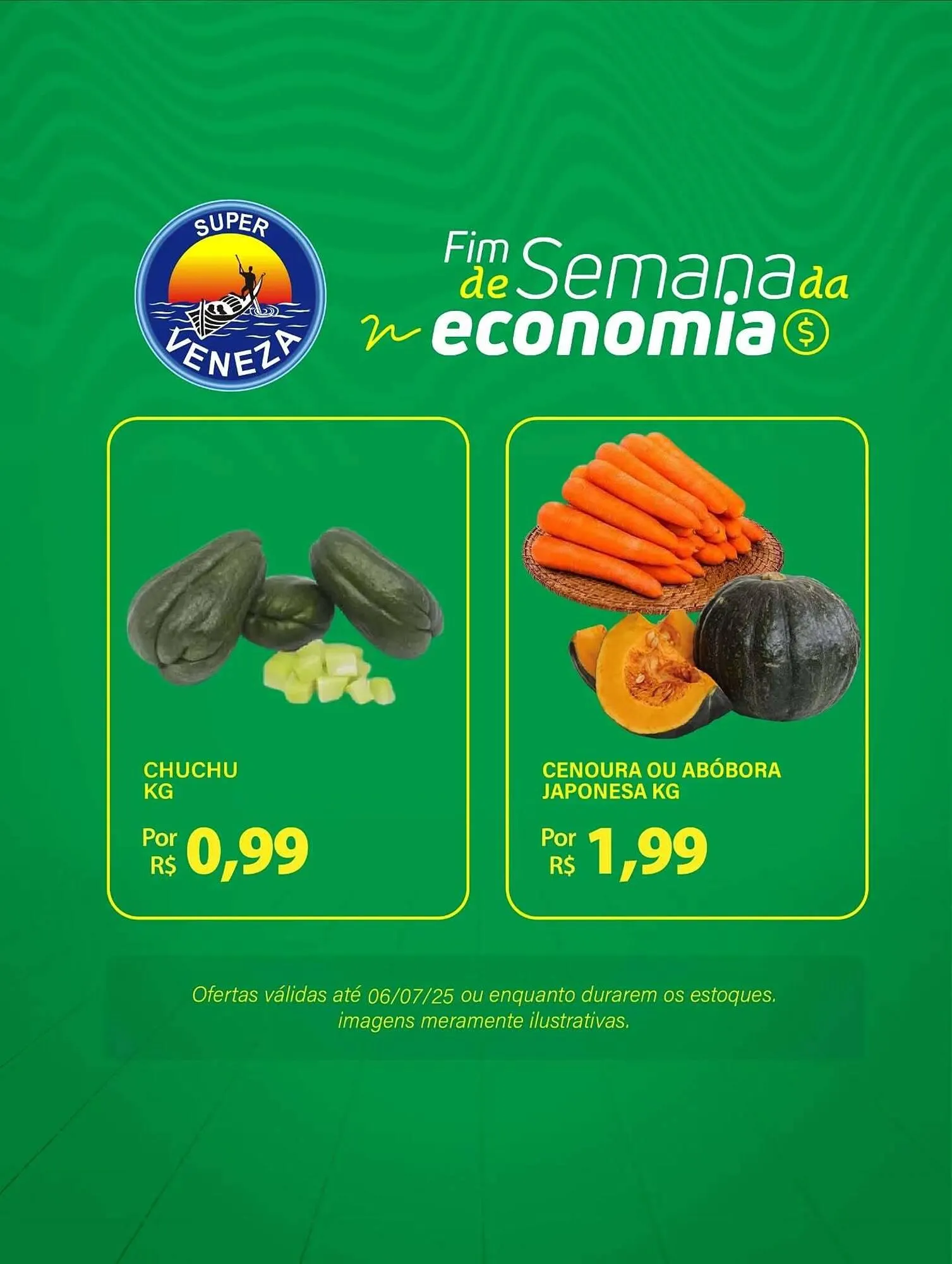Encarte de Catálogo Super Veneza 4 de julho até 6 de julho 2025 - Pagina 1