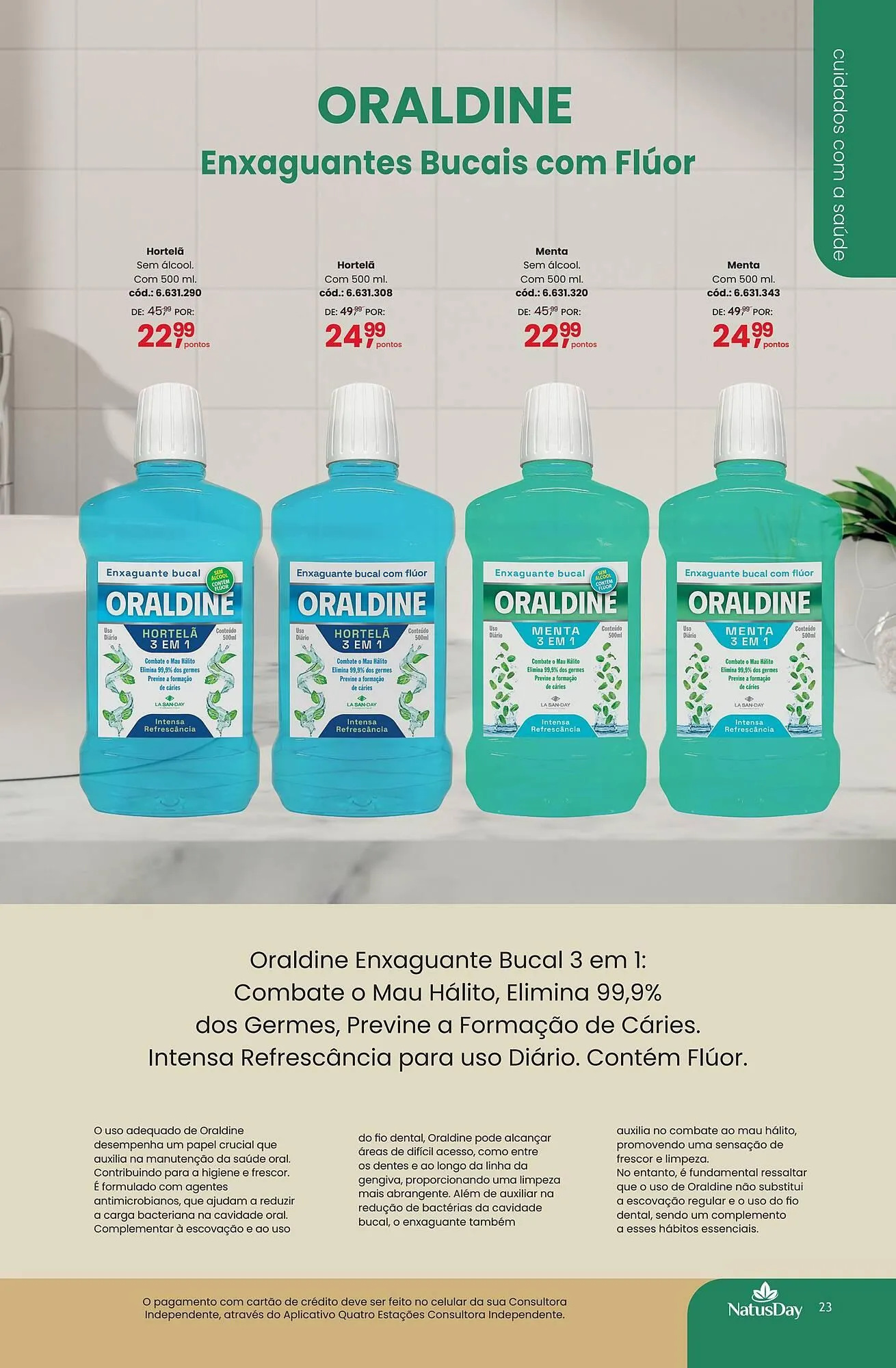 Encarte de Catálogo Quatro Estações 10 de março até 30 de junho 2025 - Pagina 23