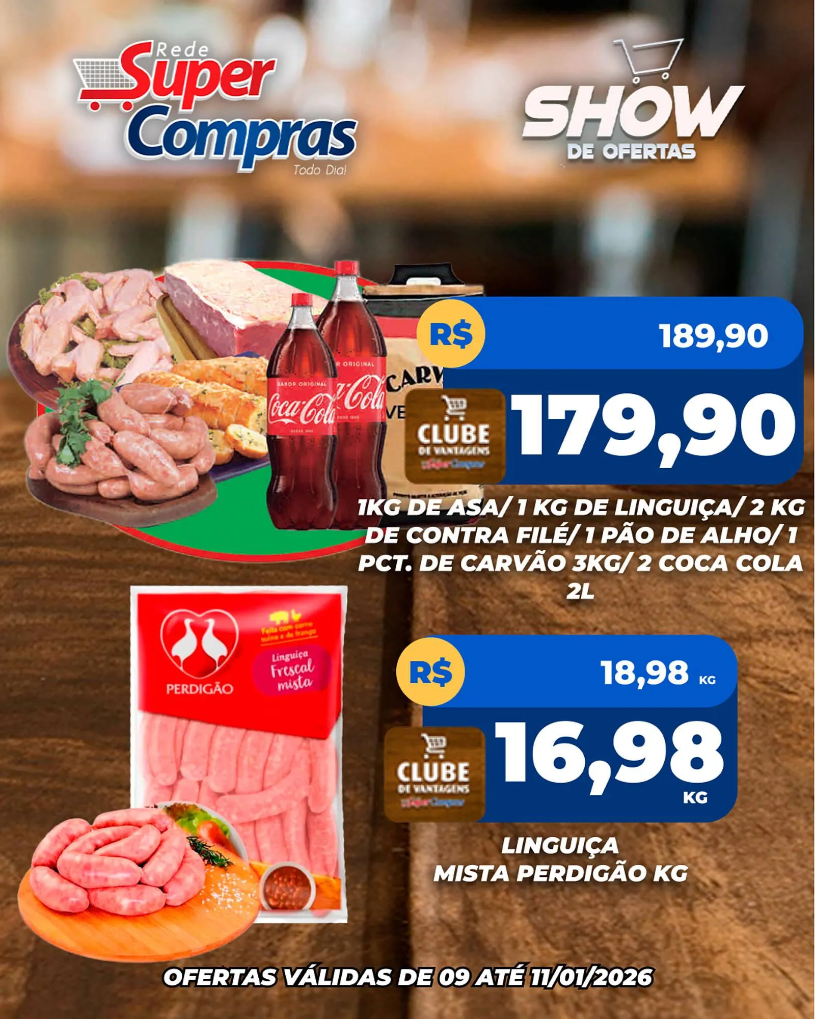 Encarte de Encarte Rede Super Compras 9 de janeiro até 11 de janeiro 2026 - Pagina 1