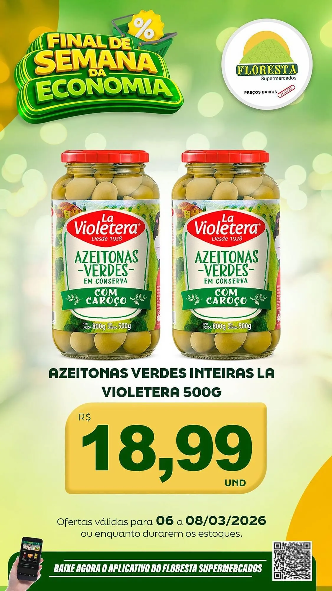 Encarte de Catálogo Floresta Supermercados 6 de março até 8 de março 2026 - Pagina 13