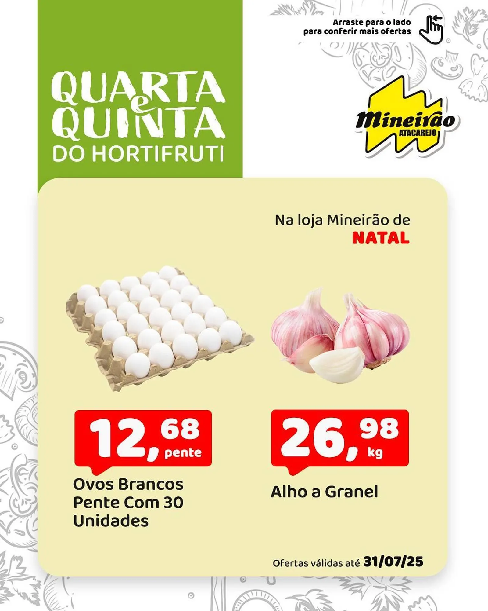 Encarte de Catálogo Mineirão Atacarejo 30 de julho até 31 de julho 2025 - Pagina 1