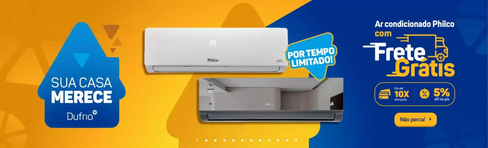 Sua casa merece dufrio ! - 1