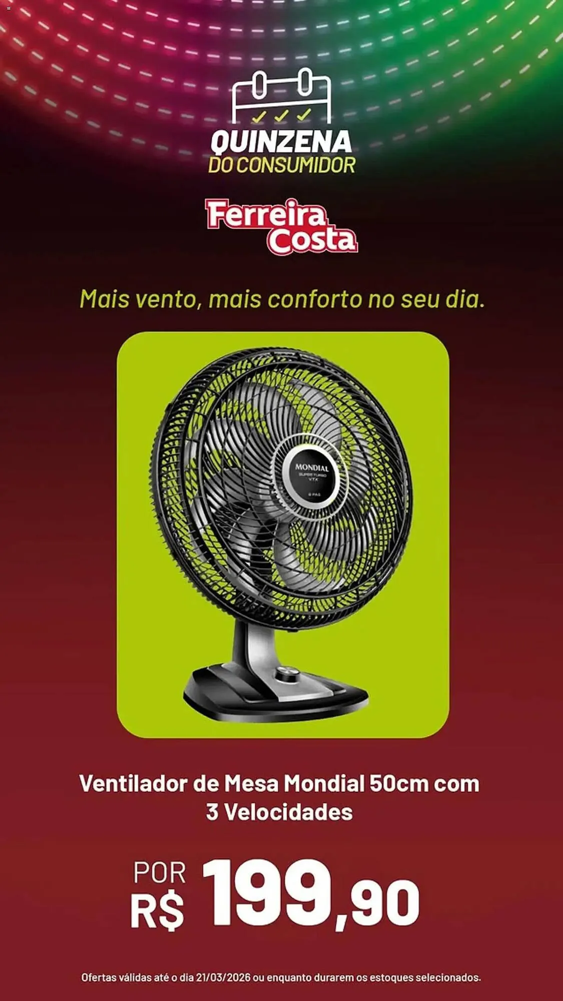 Encarte de Encarte Ferreira Costa 4 de março até 21 de março 2026 - Pagina 4