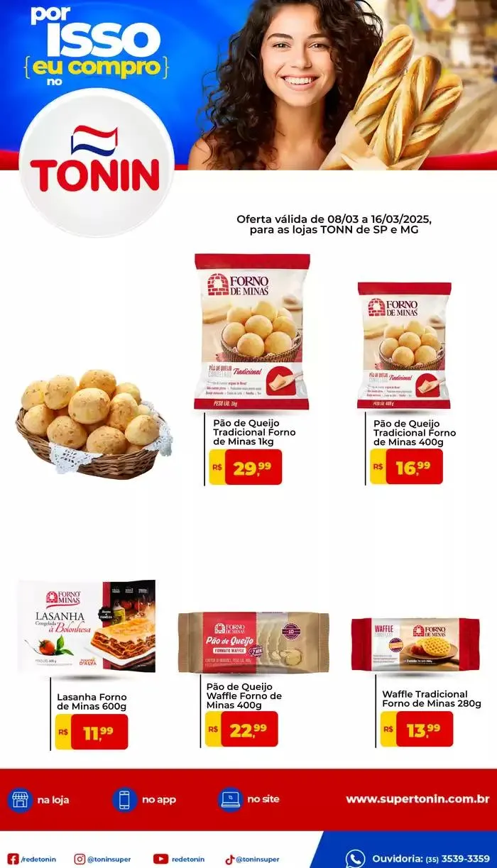 Encarte de FORNO DE MINAS - 08.03 á 16.03 8 de março até 16 de março 2025 - Pagina 1