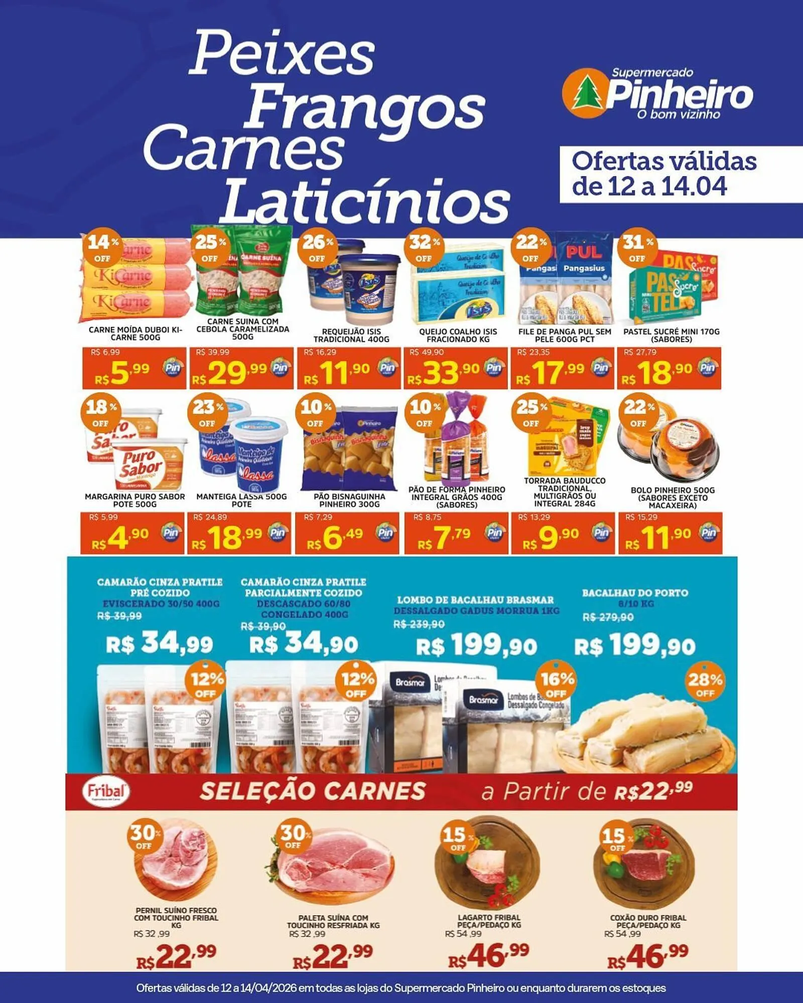 Encarte de Encarte Pinheiro Supermercado 12 de abril até 14 de abril 2026 - Pagina 3